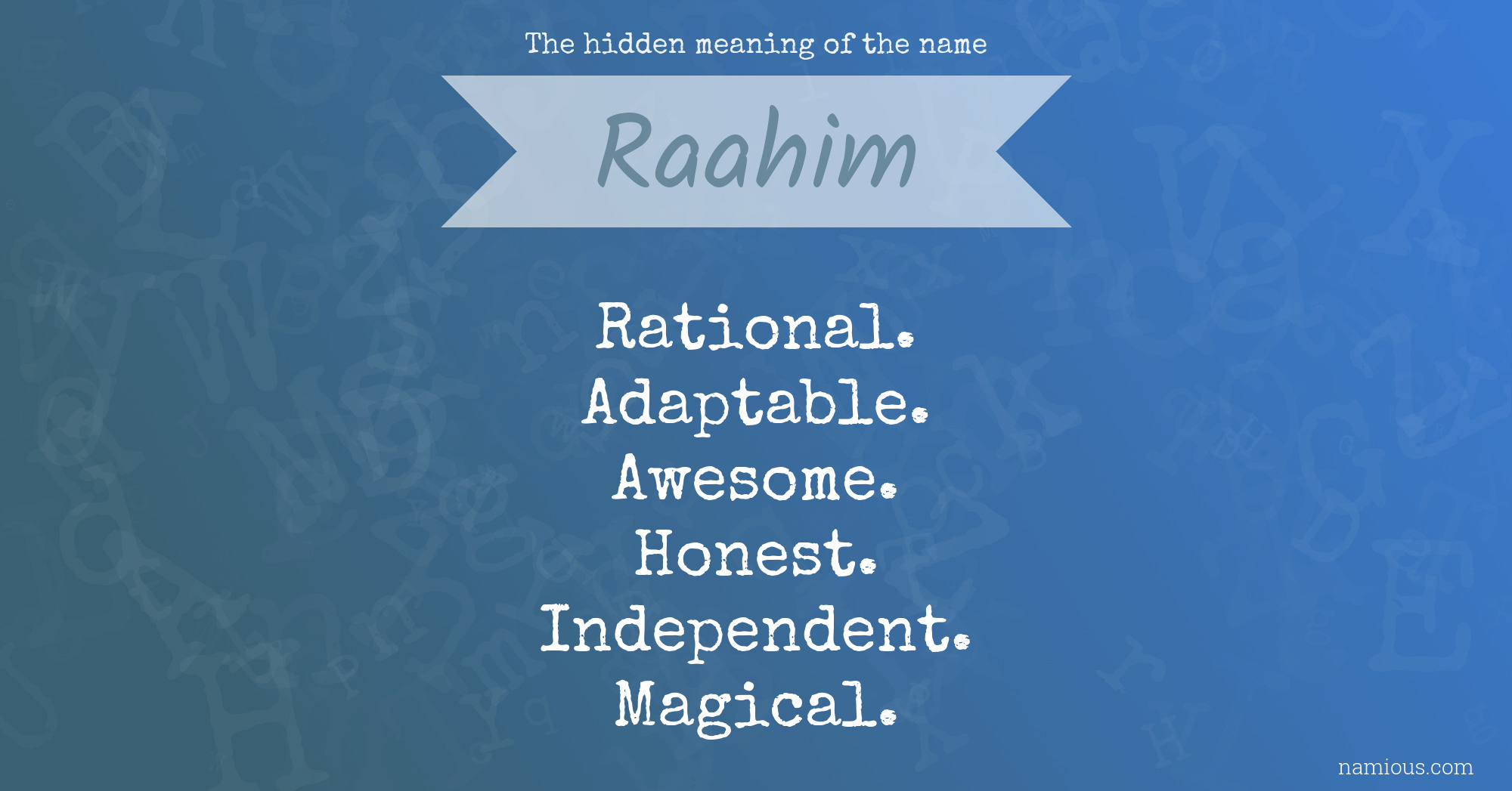 The hidden meaning of the name Raahim