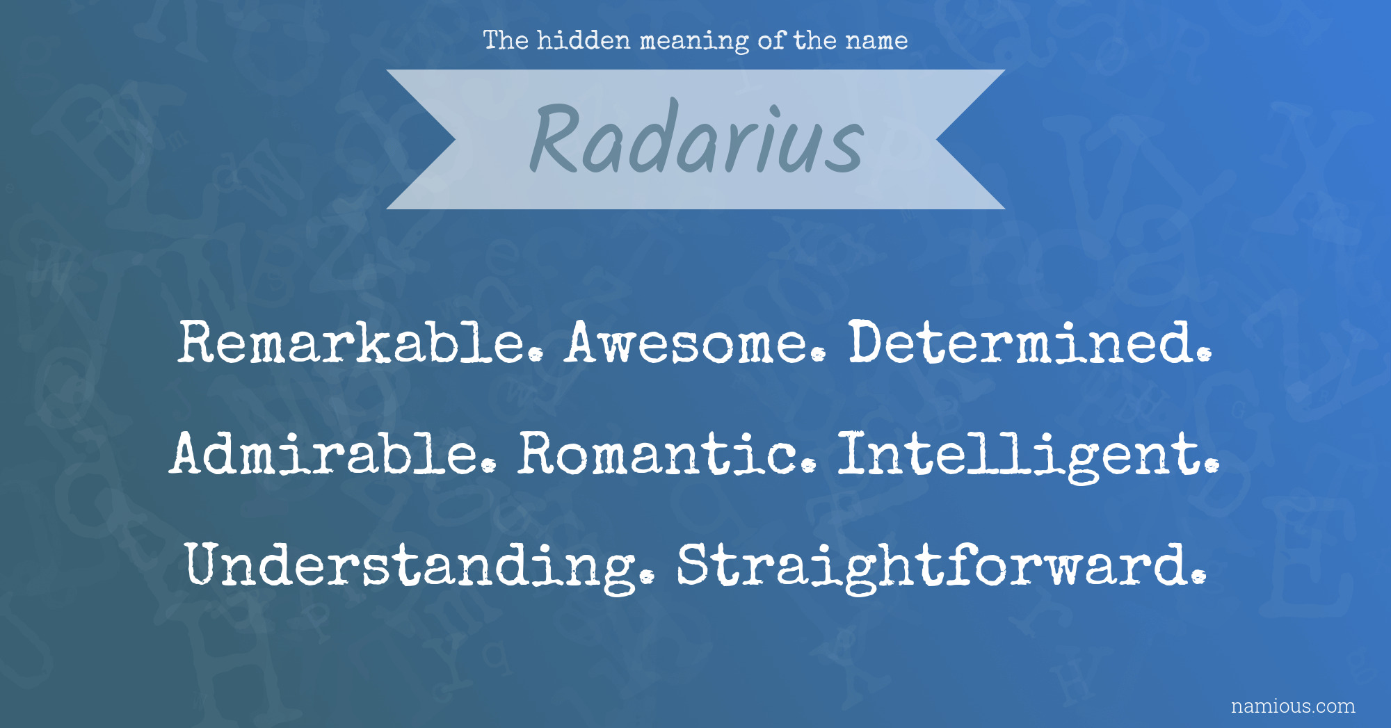 The hidden meaning of the name Radarius