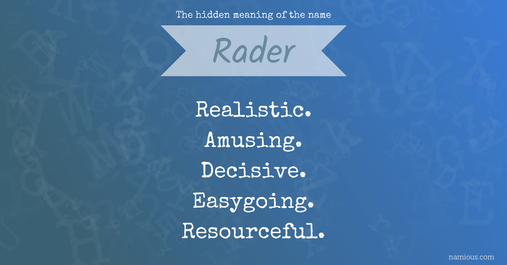 The hidden meaning of the name Rader