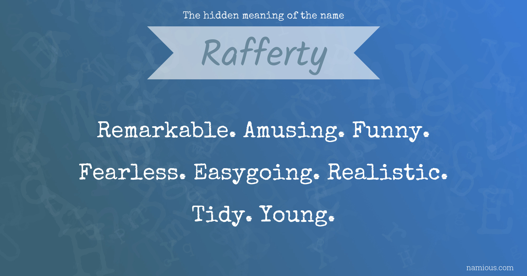 The hidden meaning of the name Rafferty