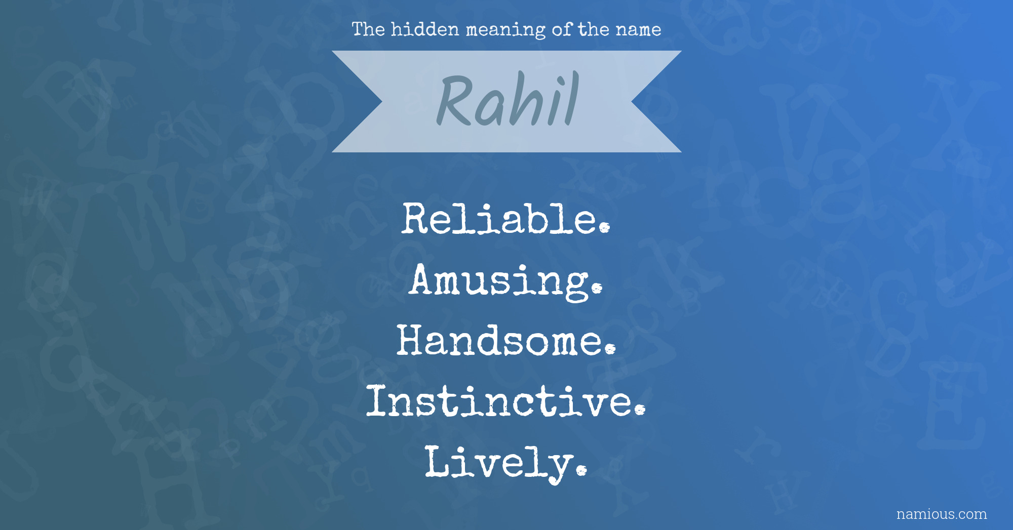 The hidden meaning of the name Rahil