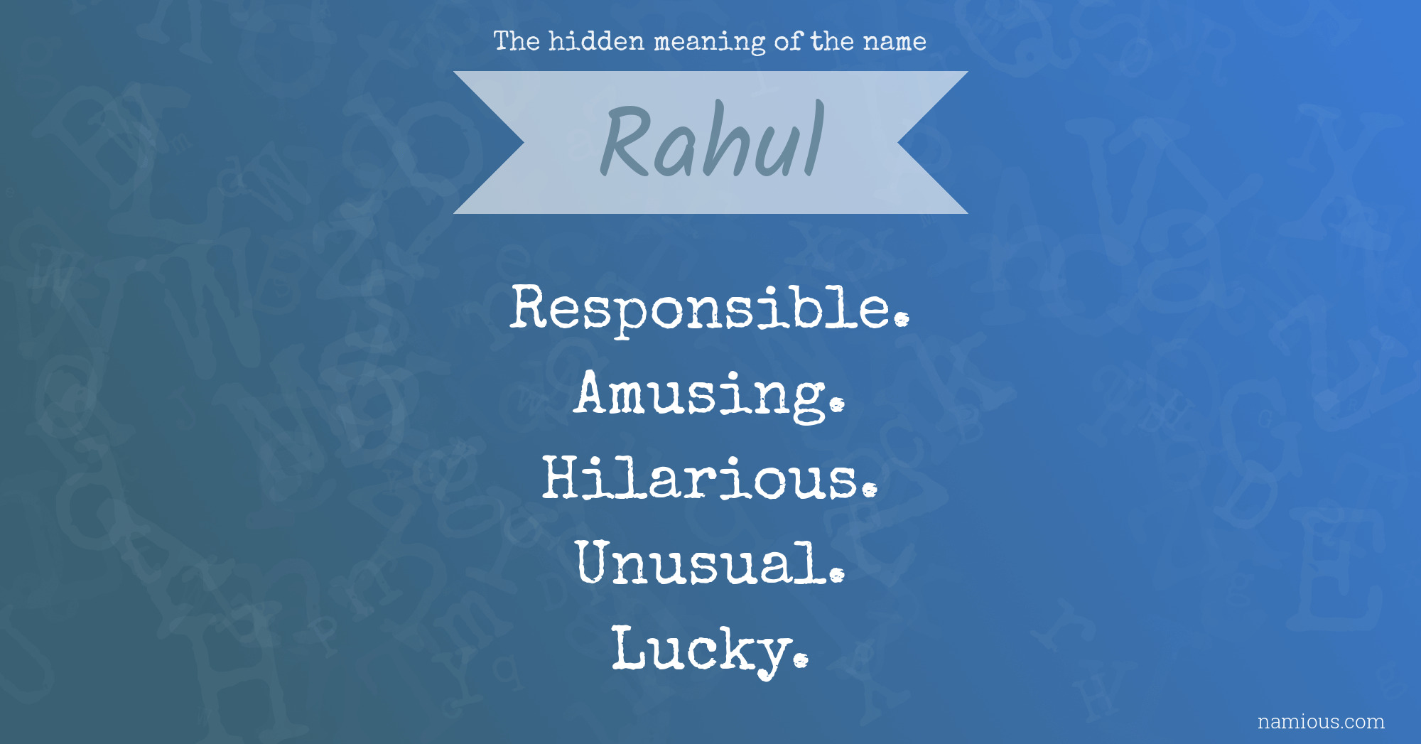 The hidden meaning of the name Rahul