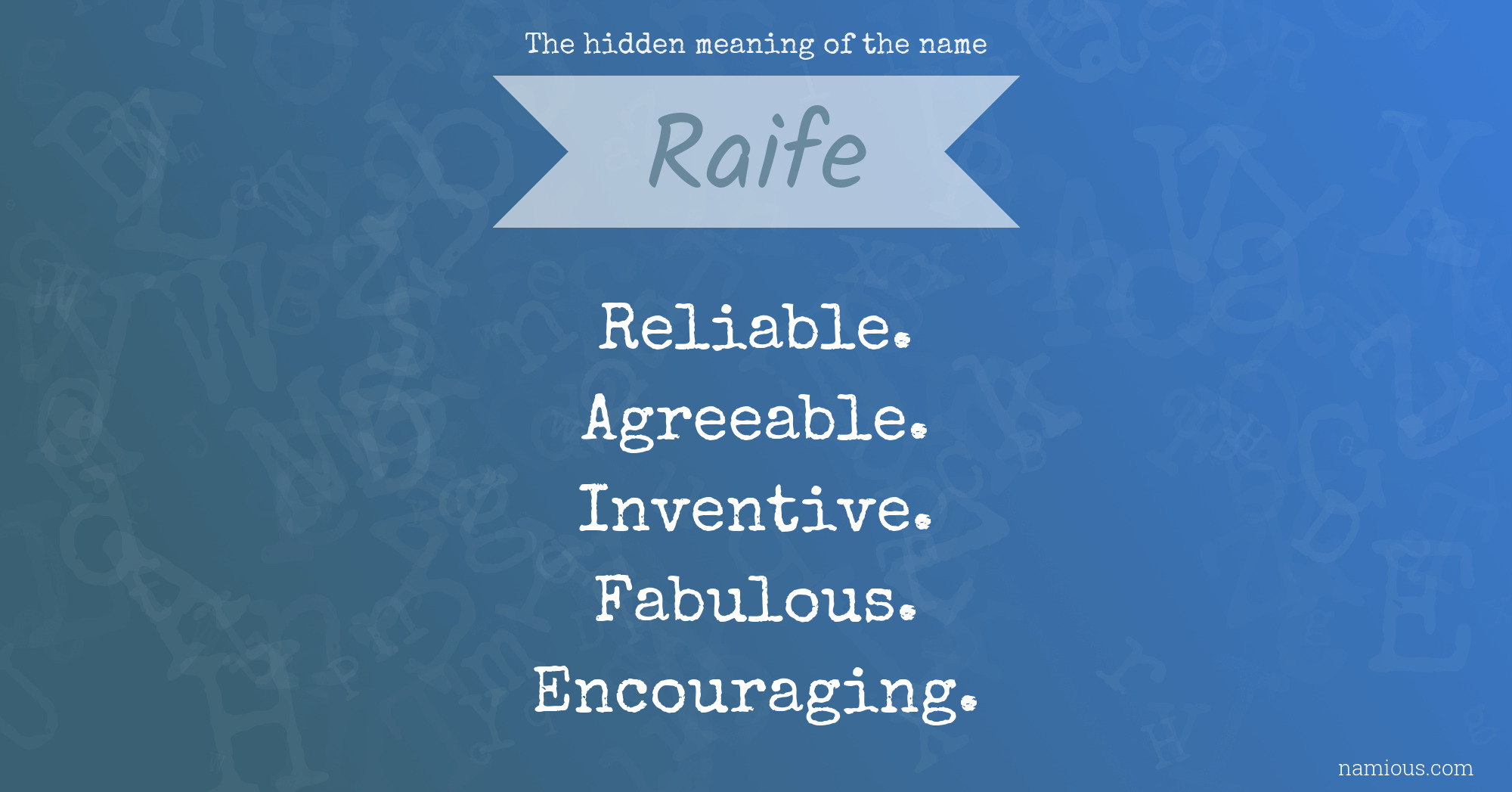 The hidden meaning of the name Raife