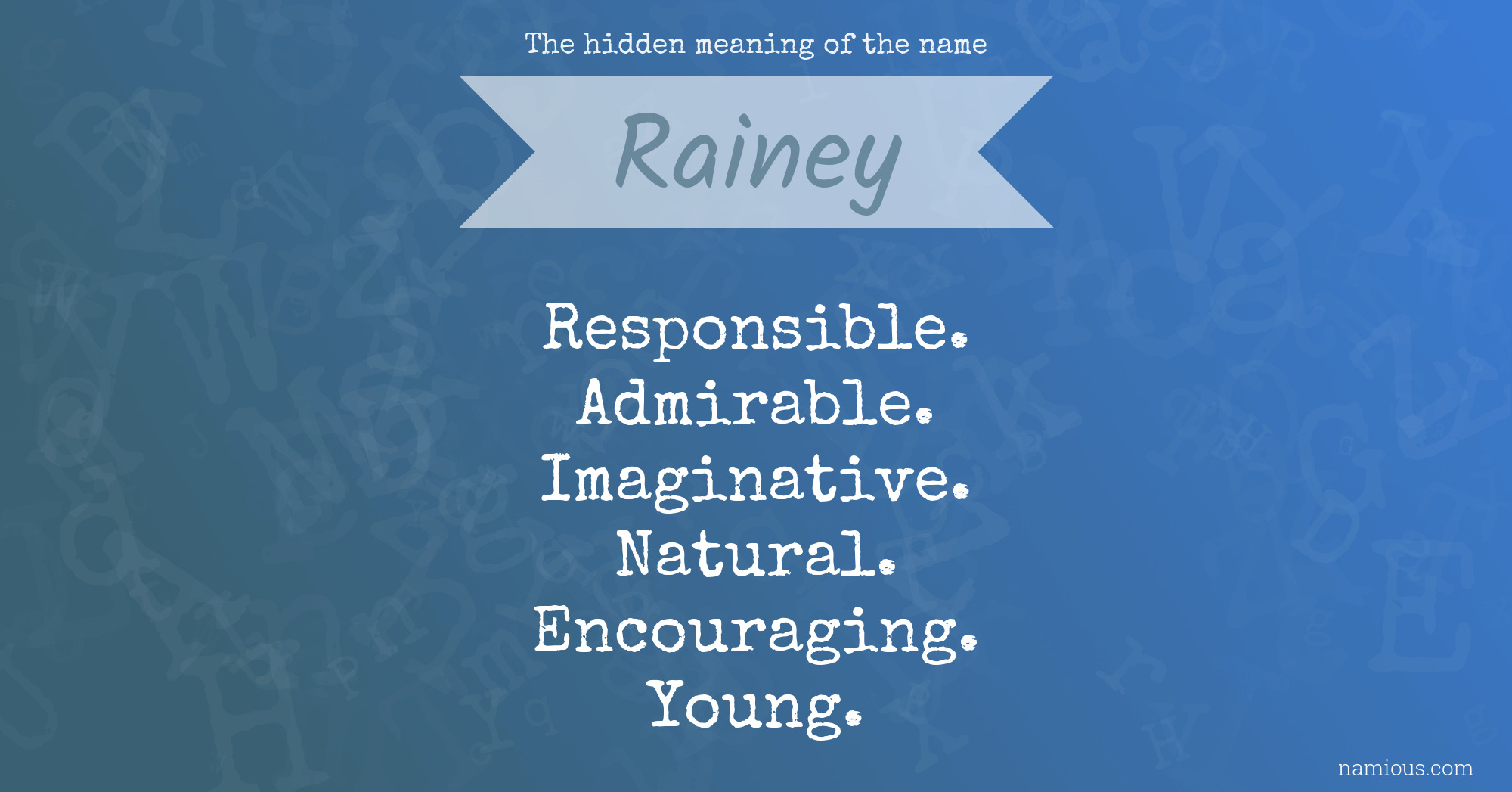 The hidden meaning of the name Rainey