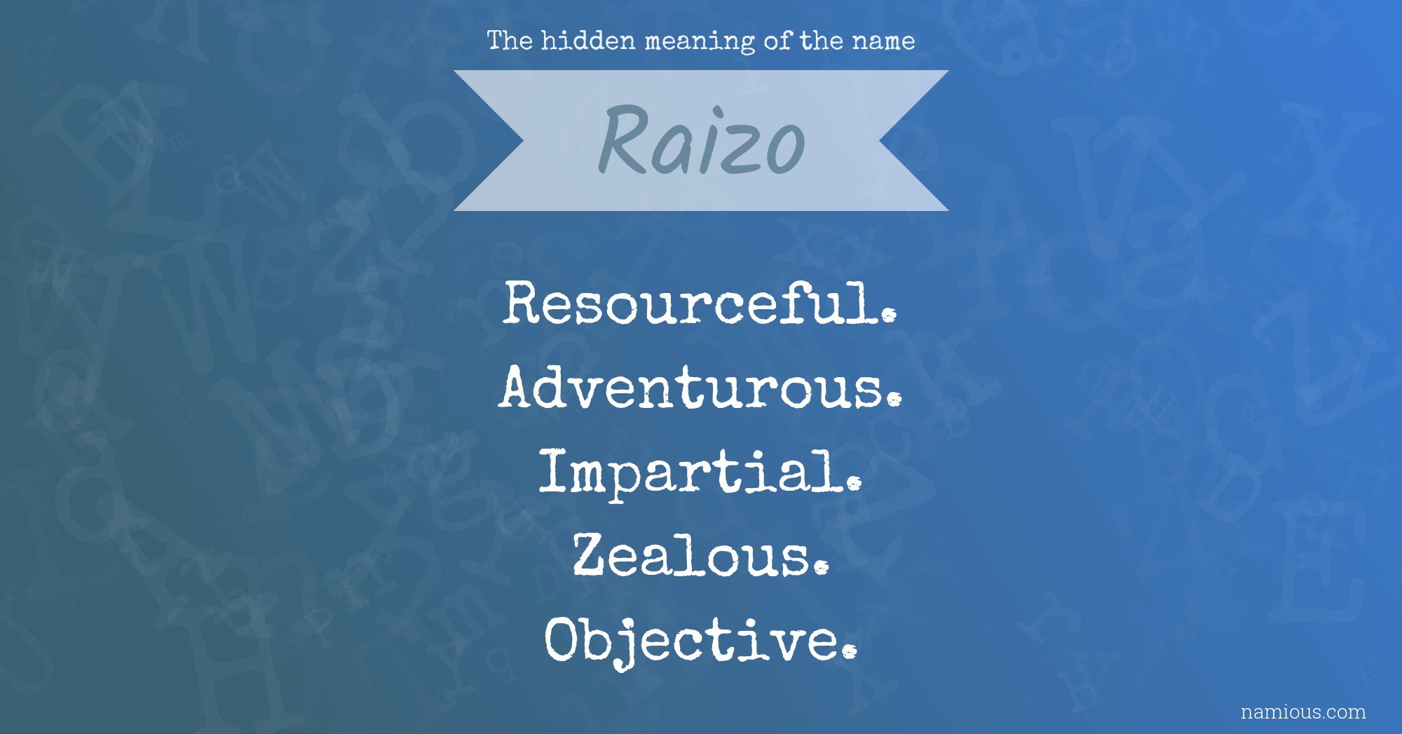 The hidden meaning of the name Raizo