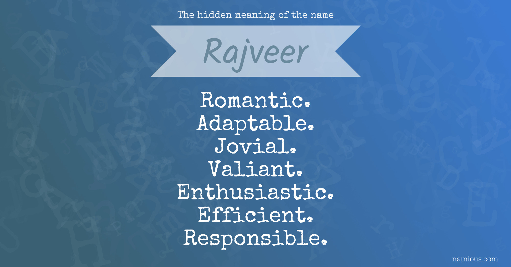 The hidden meaning of the name Rajveer