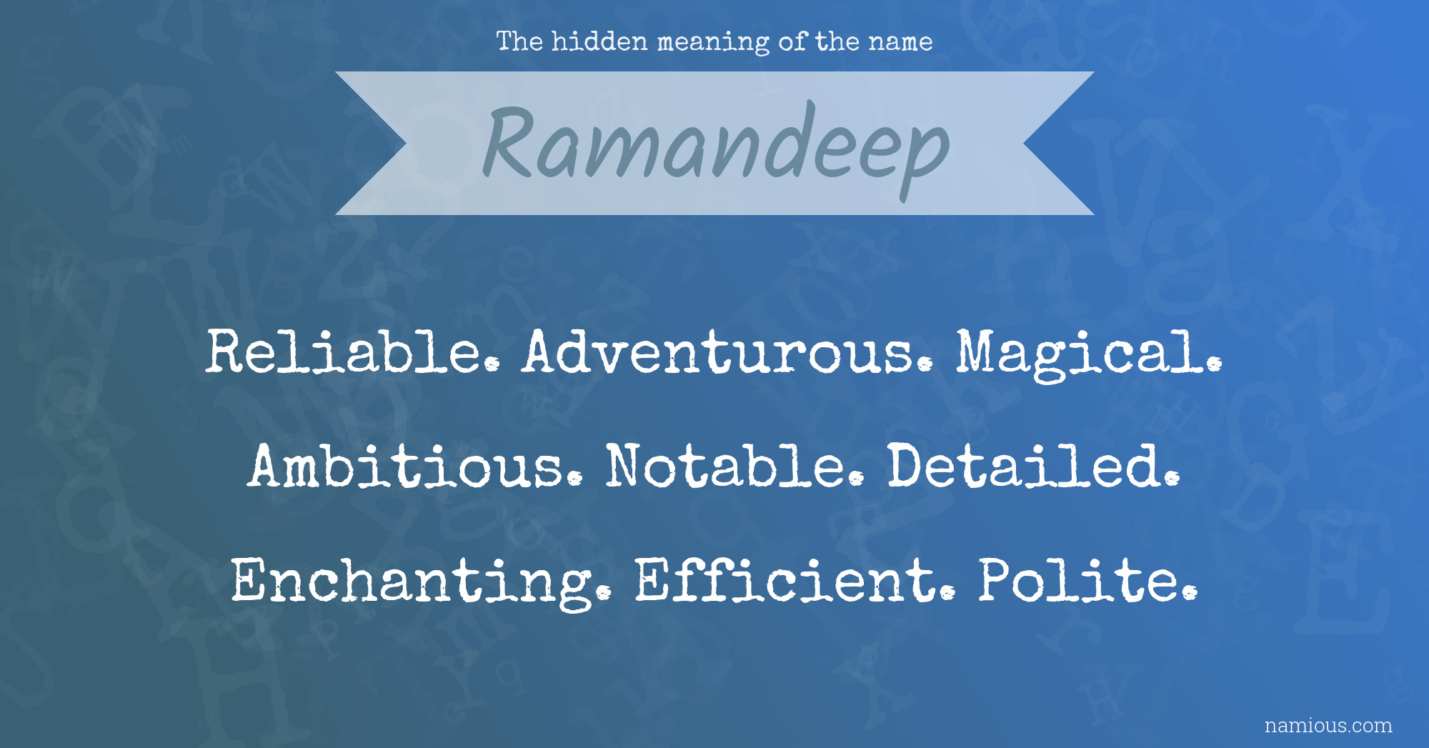 The hidden meaning of the name Ramandeep