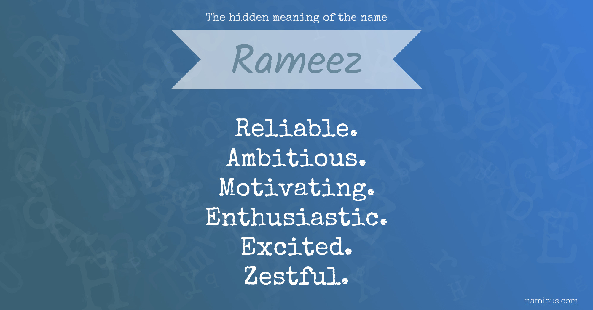 The hidden meaning of the name Rameez