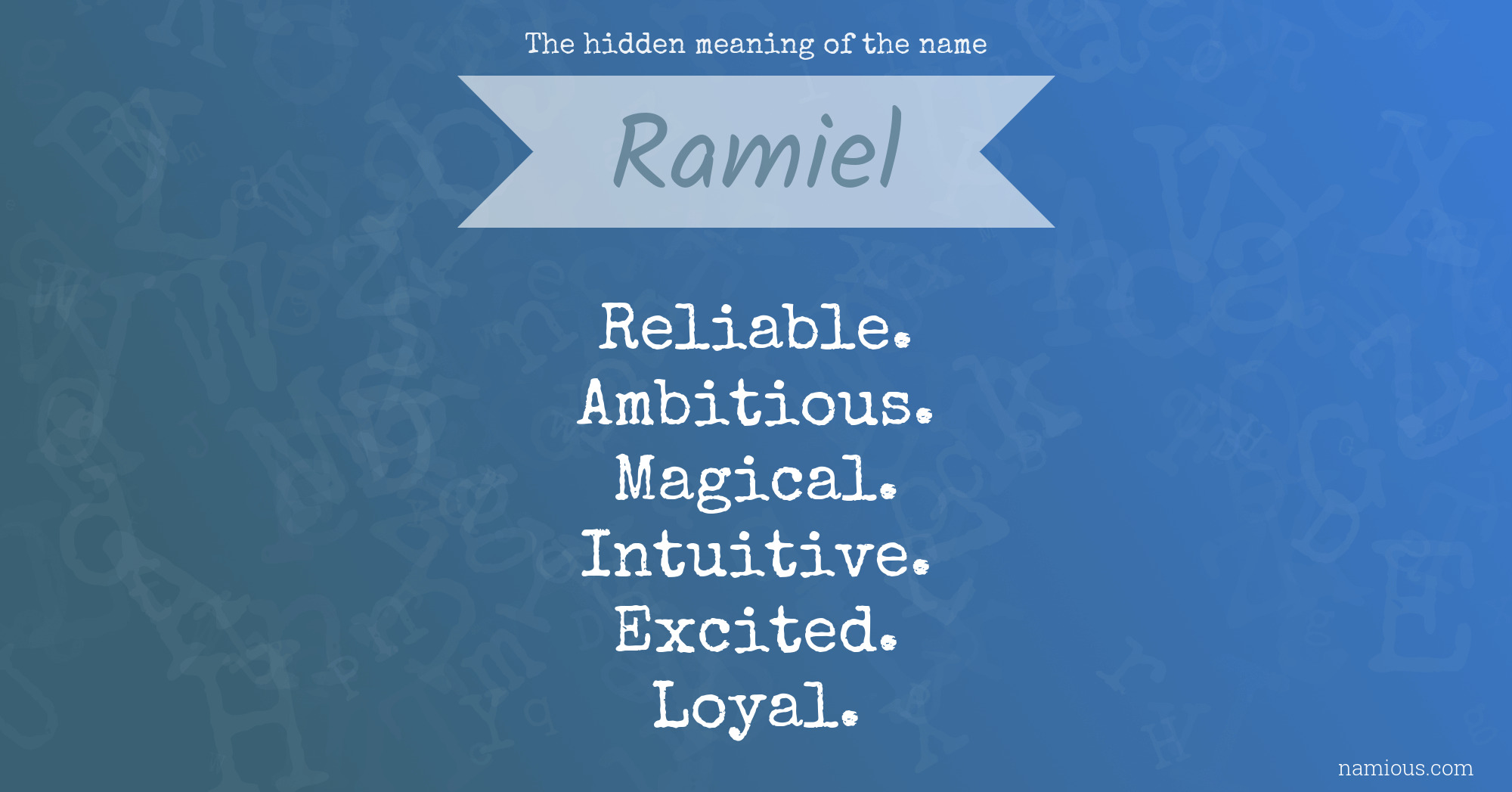 The hidden meaning of the name Ramiel