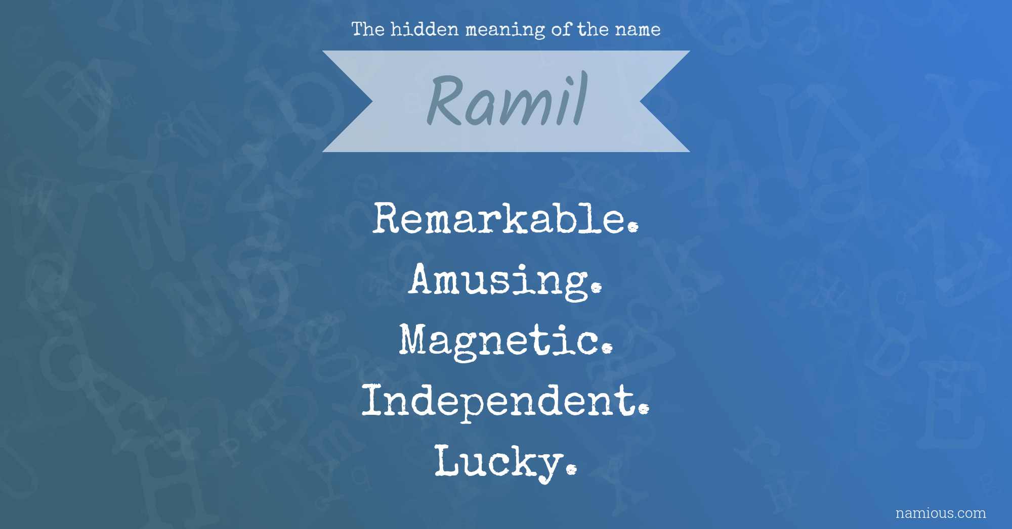 The hidden meaning of the name Ramil