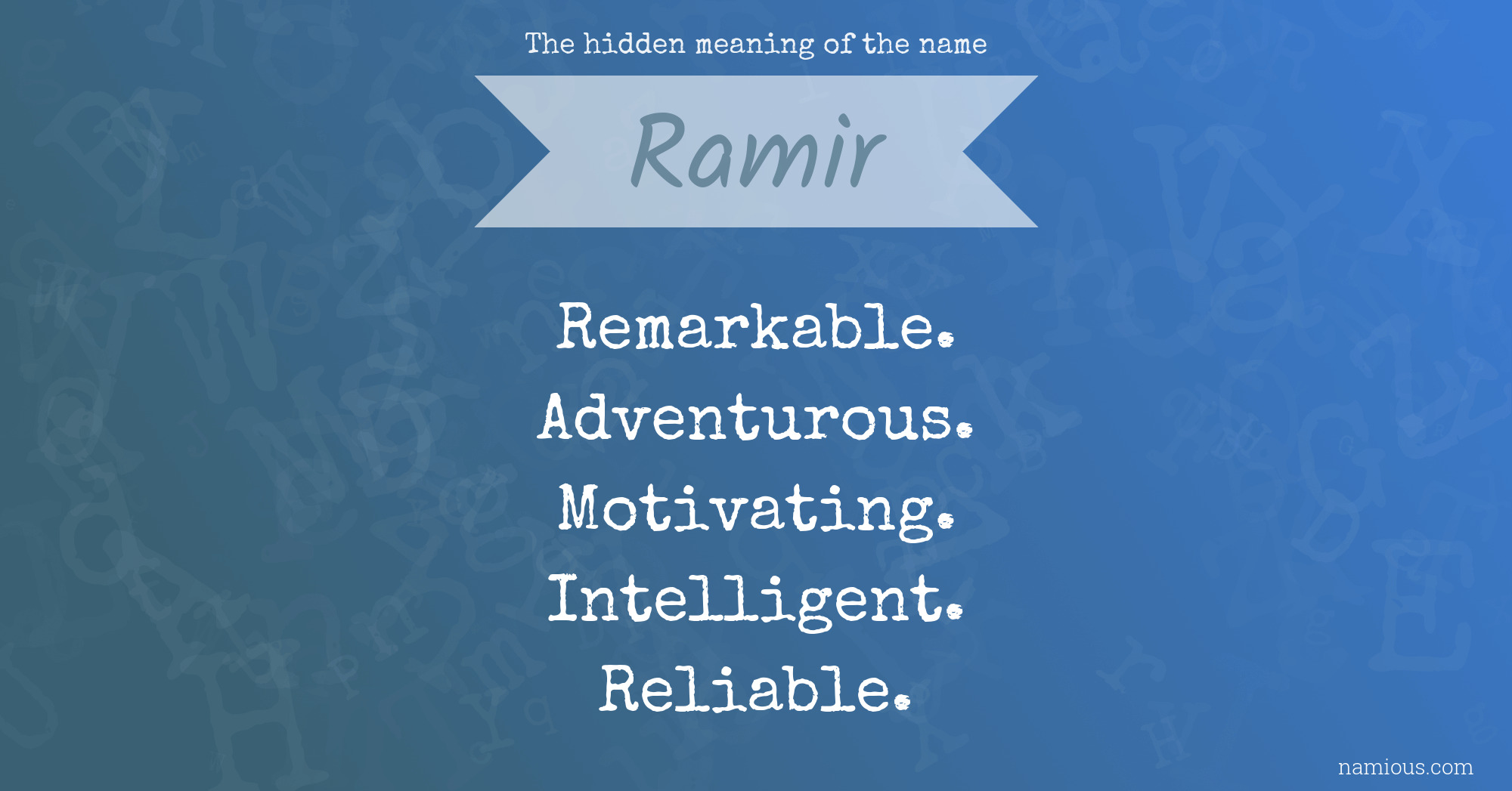 The hidden meaning of the name Ramir