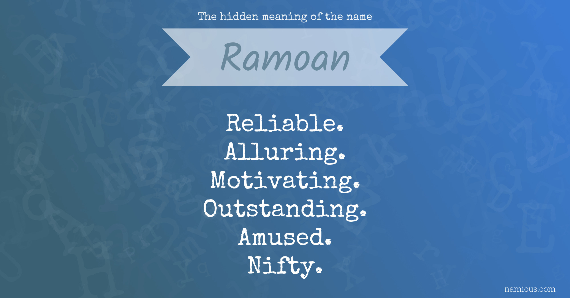 The hidden meaning of the name Ramoan