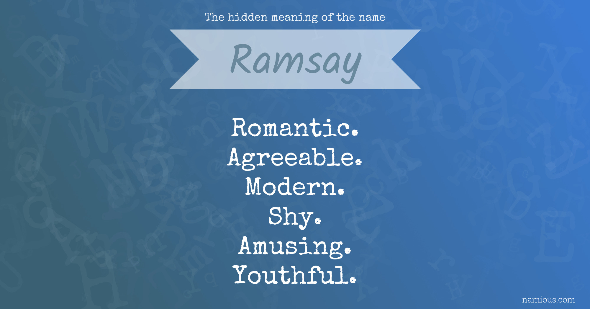 The hidden meaning of the name Ramsay