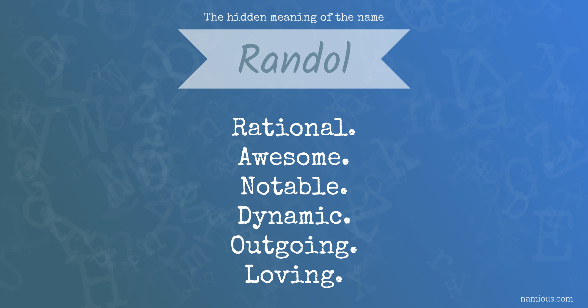 The hidden meaning of the name Randol