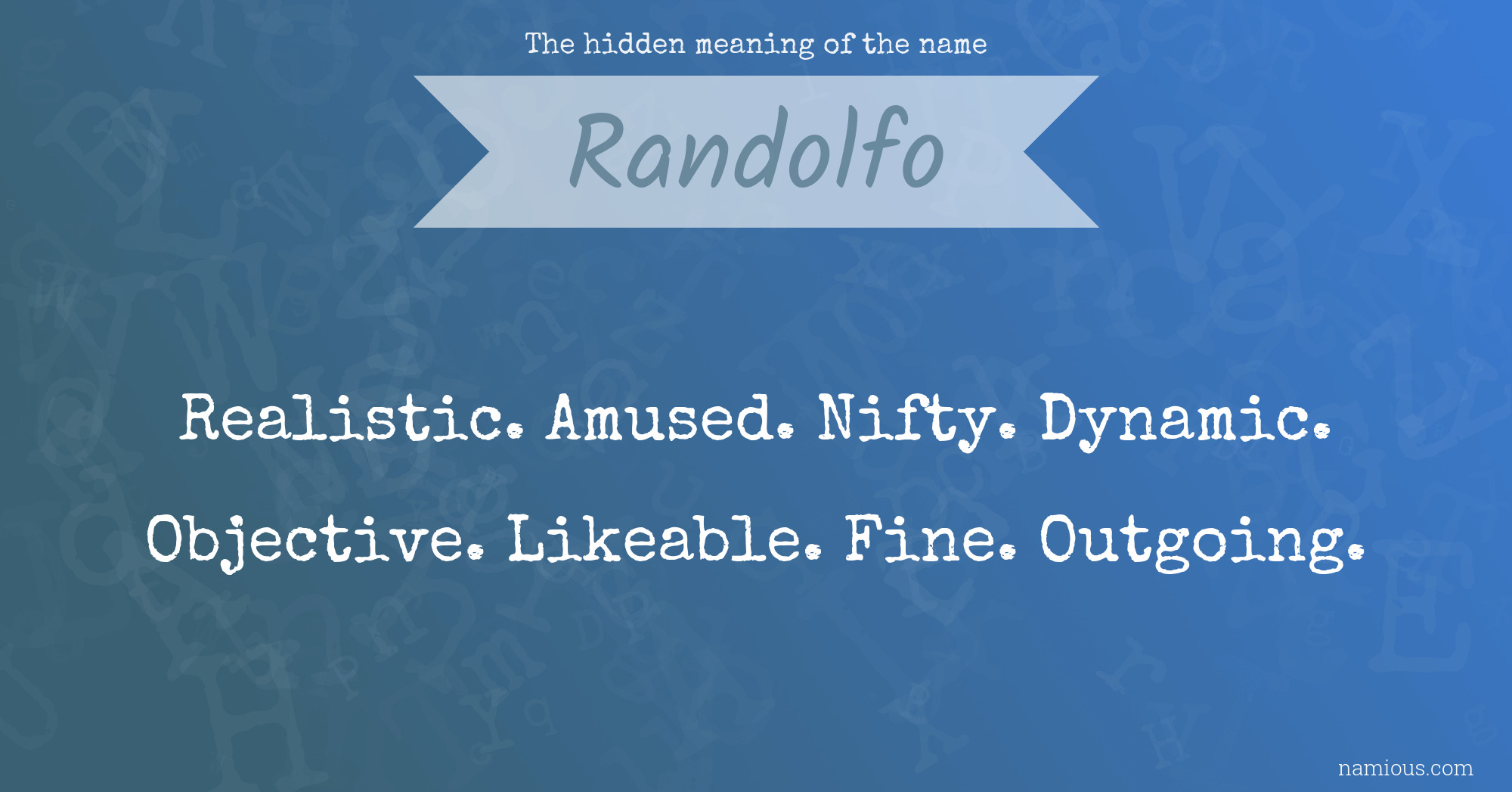 The hidden meaning of the name Randolfo