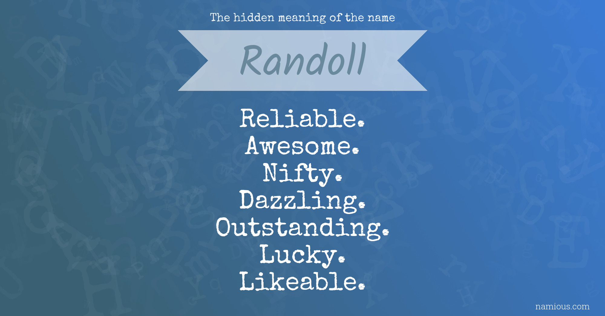 The hidden meaning of the name Randoll