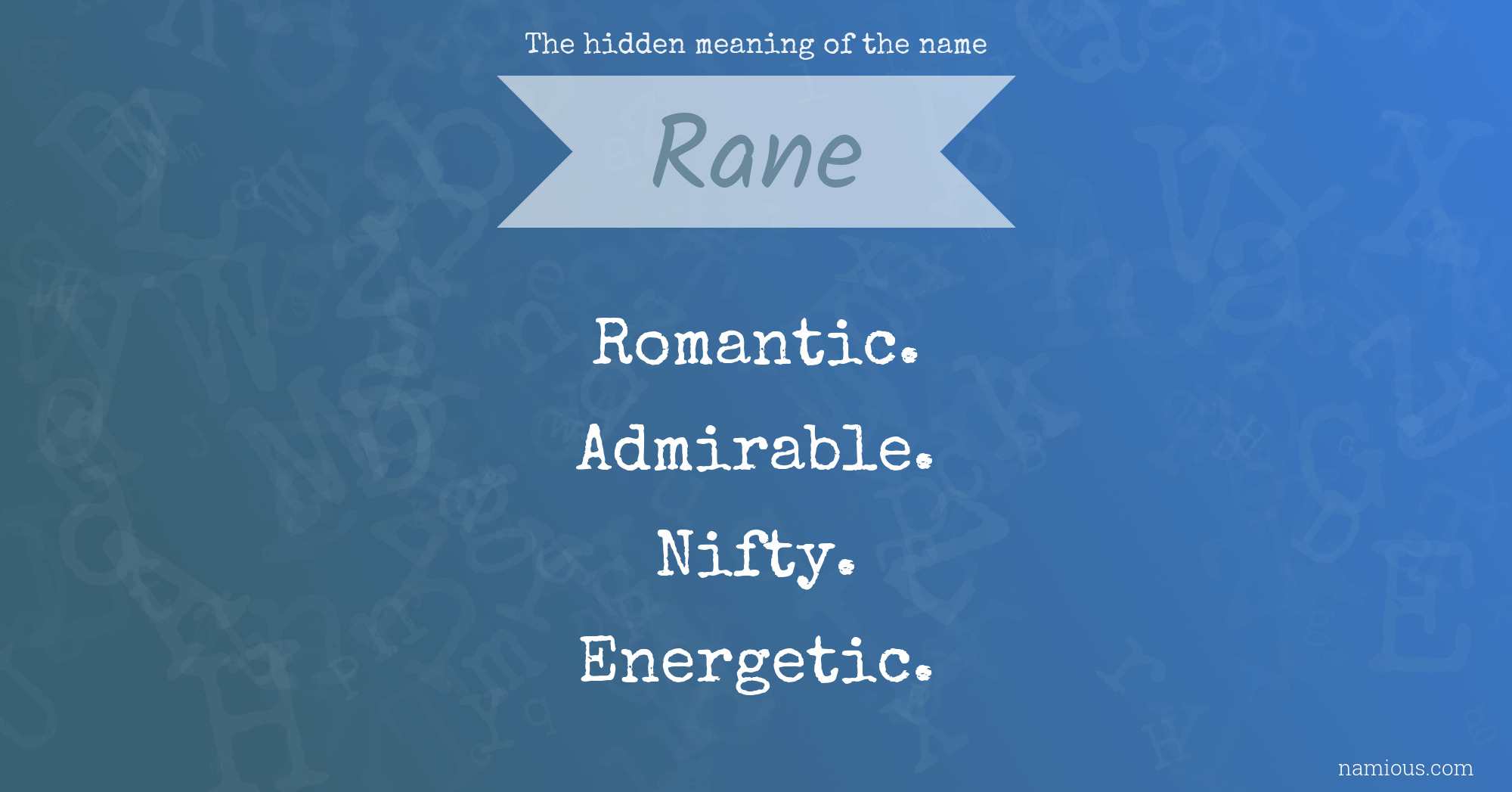 The hidden meaning of the name Rane