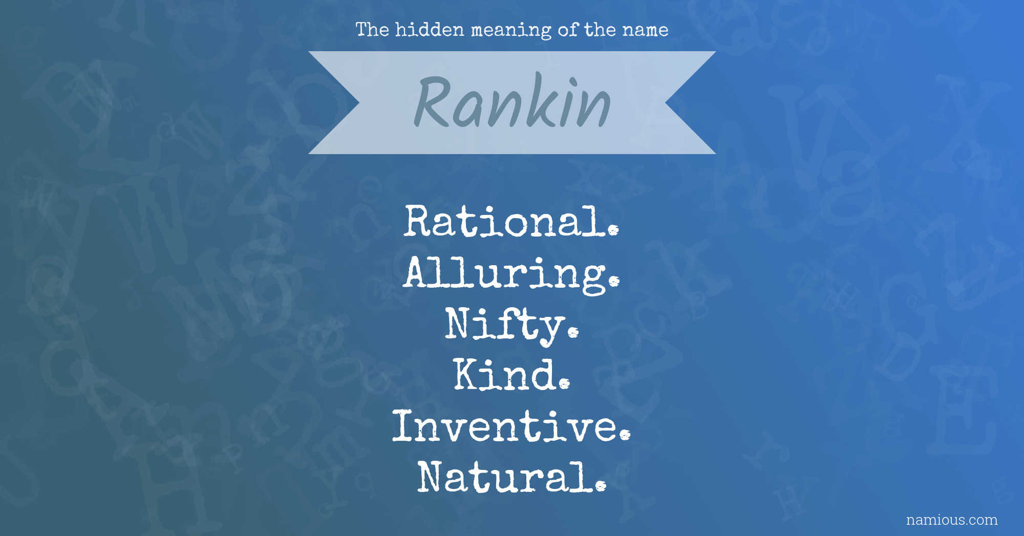 The hidden meaning of the name Rankin