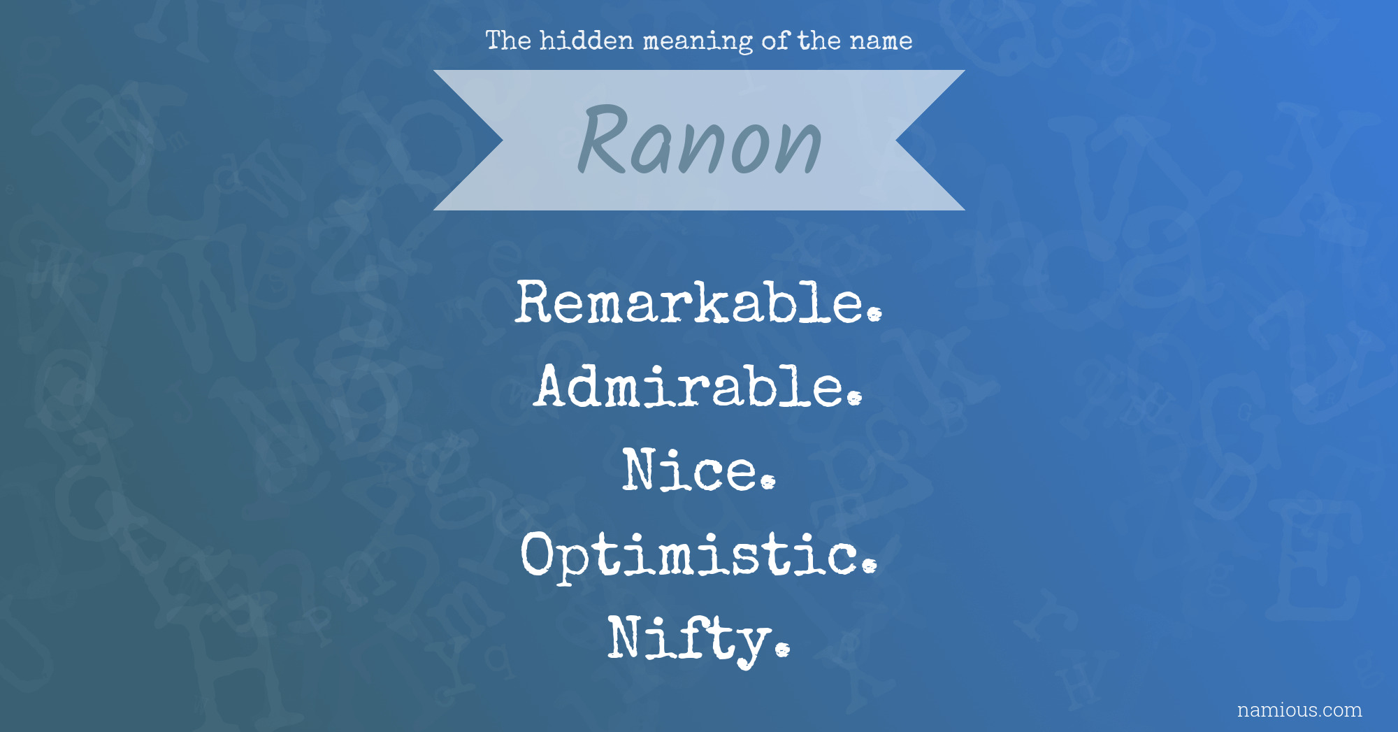 The hidden meaning of the name Ranon