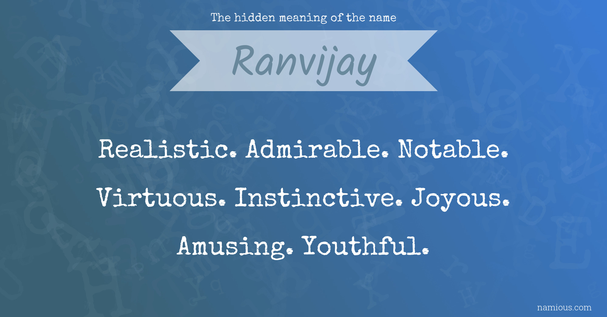 The hidden meaning of the name Ranvijay