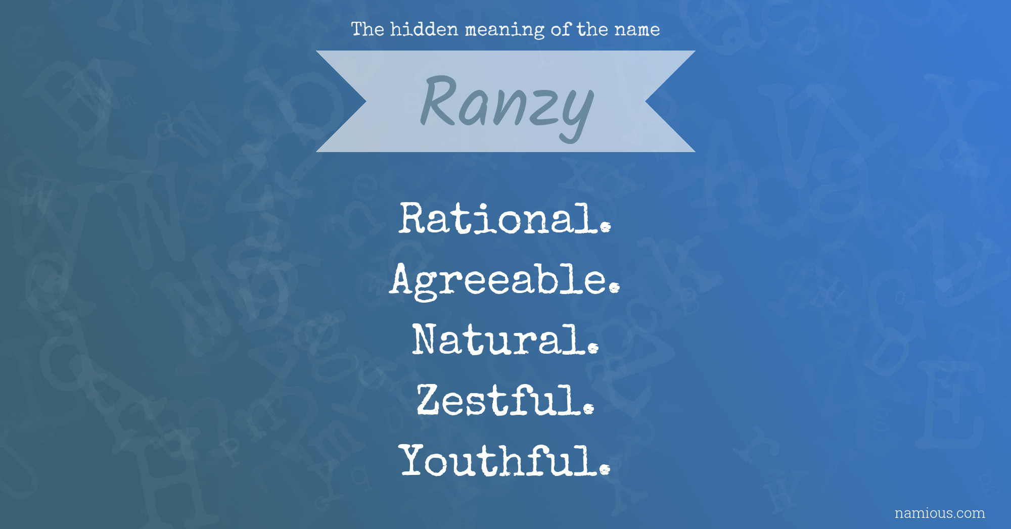 The hidden meaning of the name Ranzy