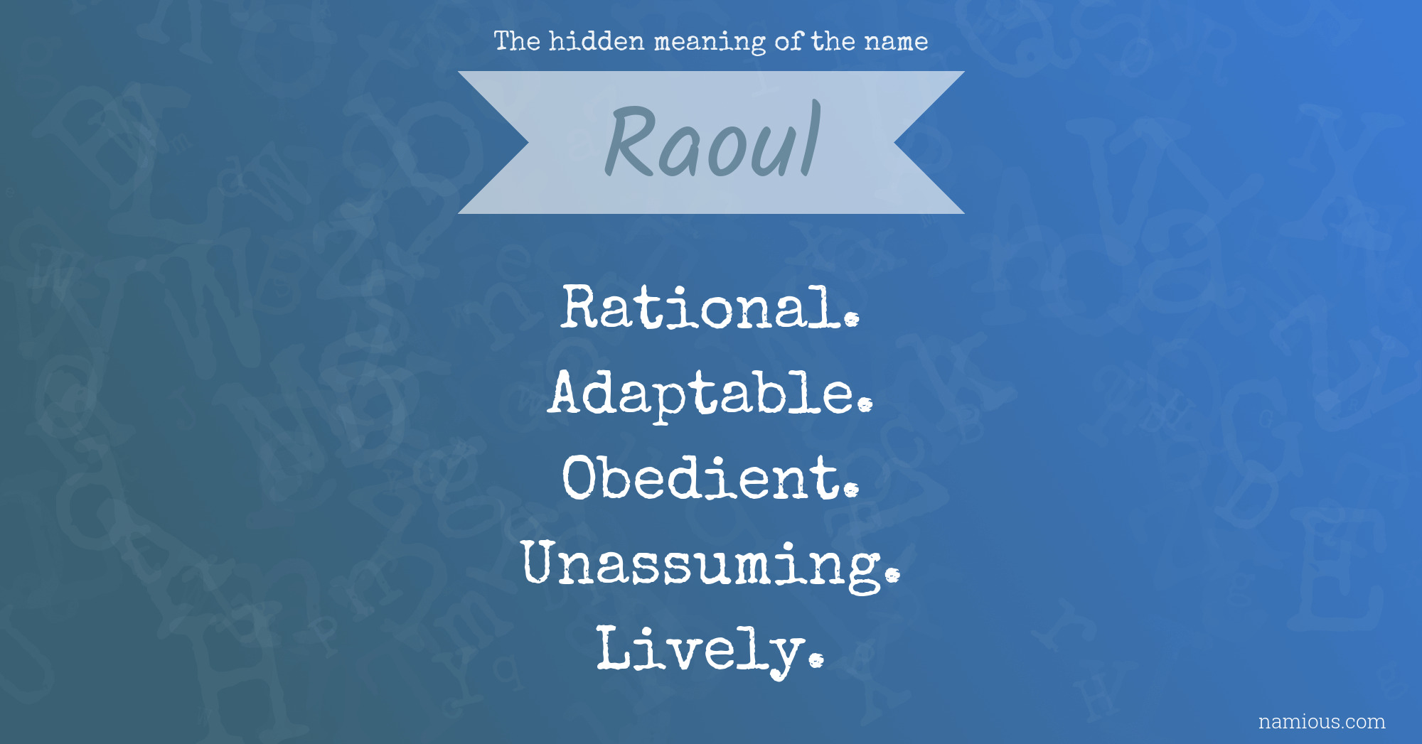 The hidden meaning of the name Raoul