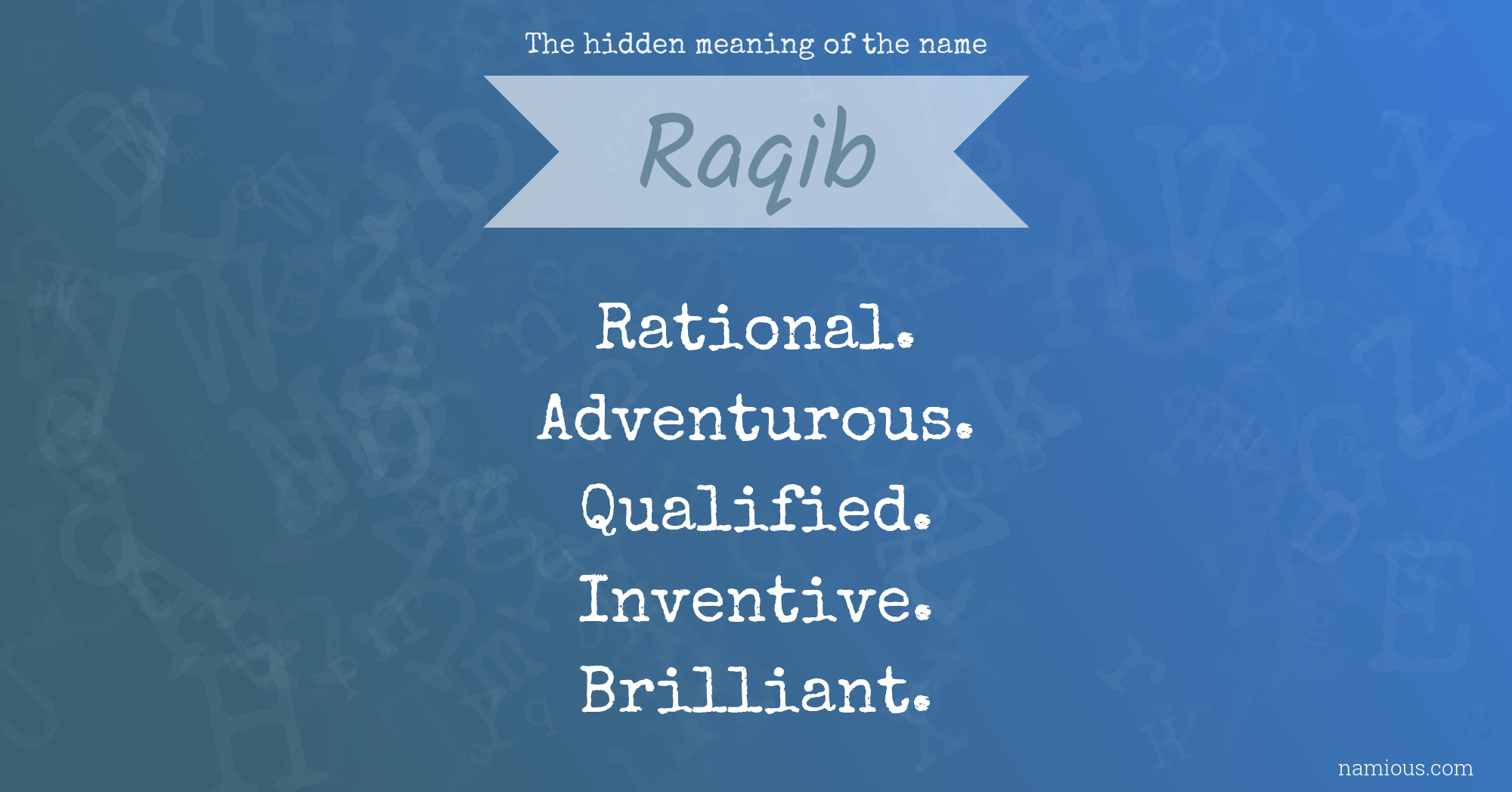 The hidden meaning of the name Raqib