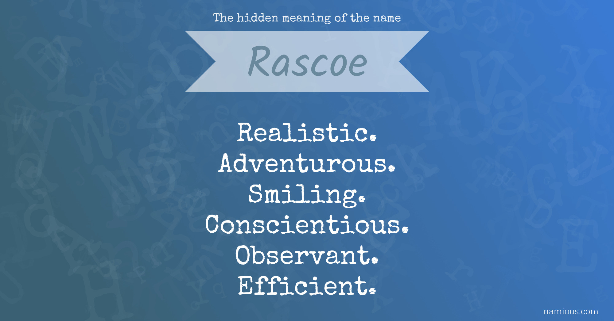 The hidden meaning of the name Rascoe