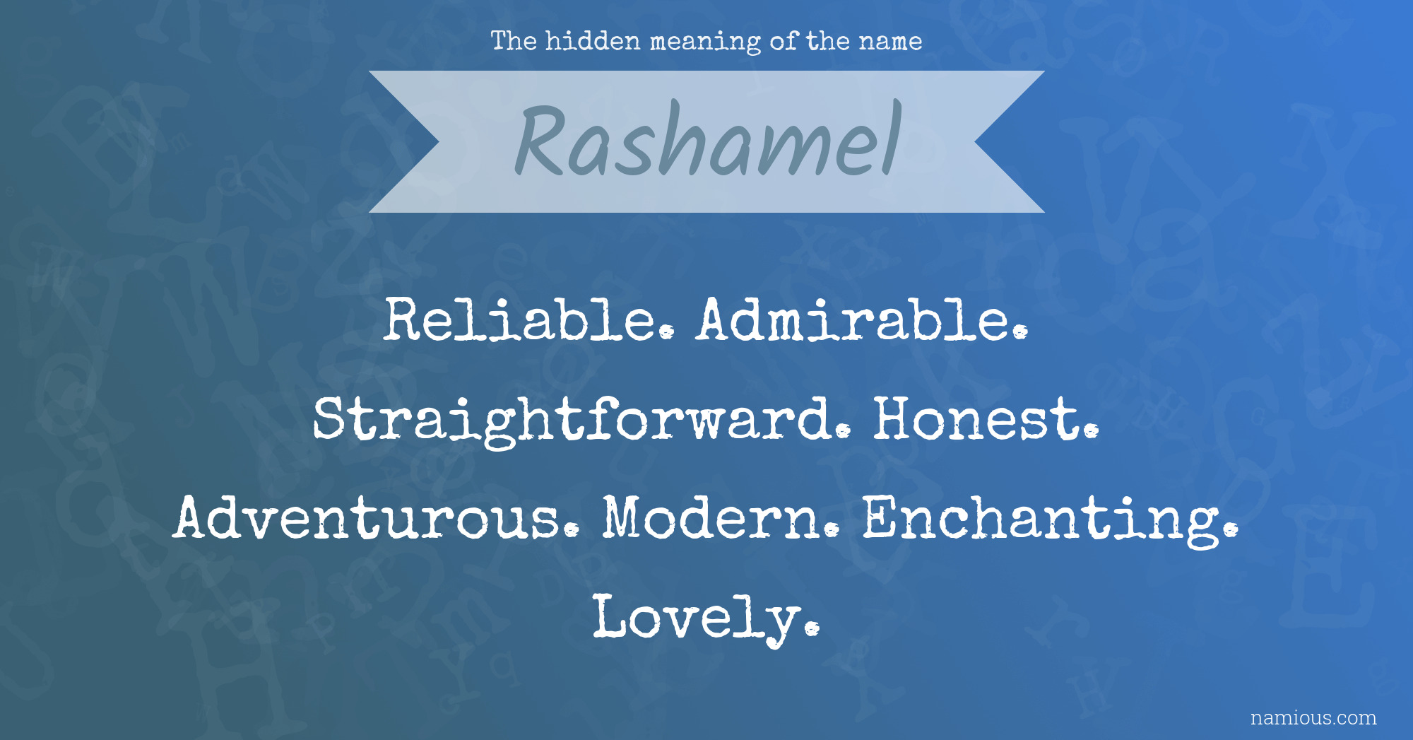 The hidden meaning of the name Rashamel