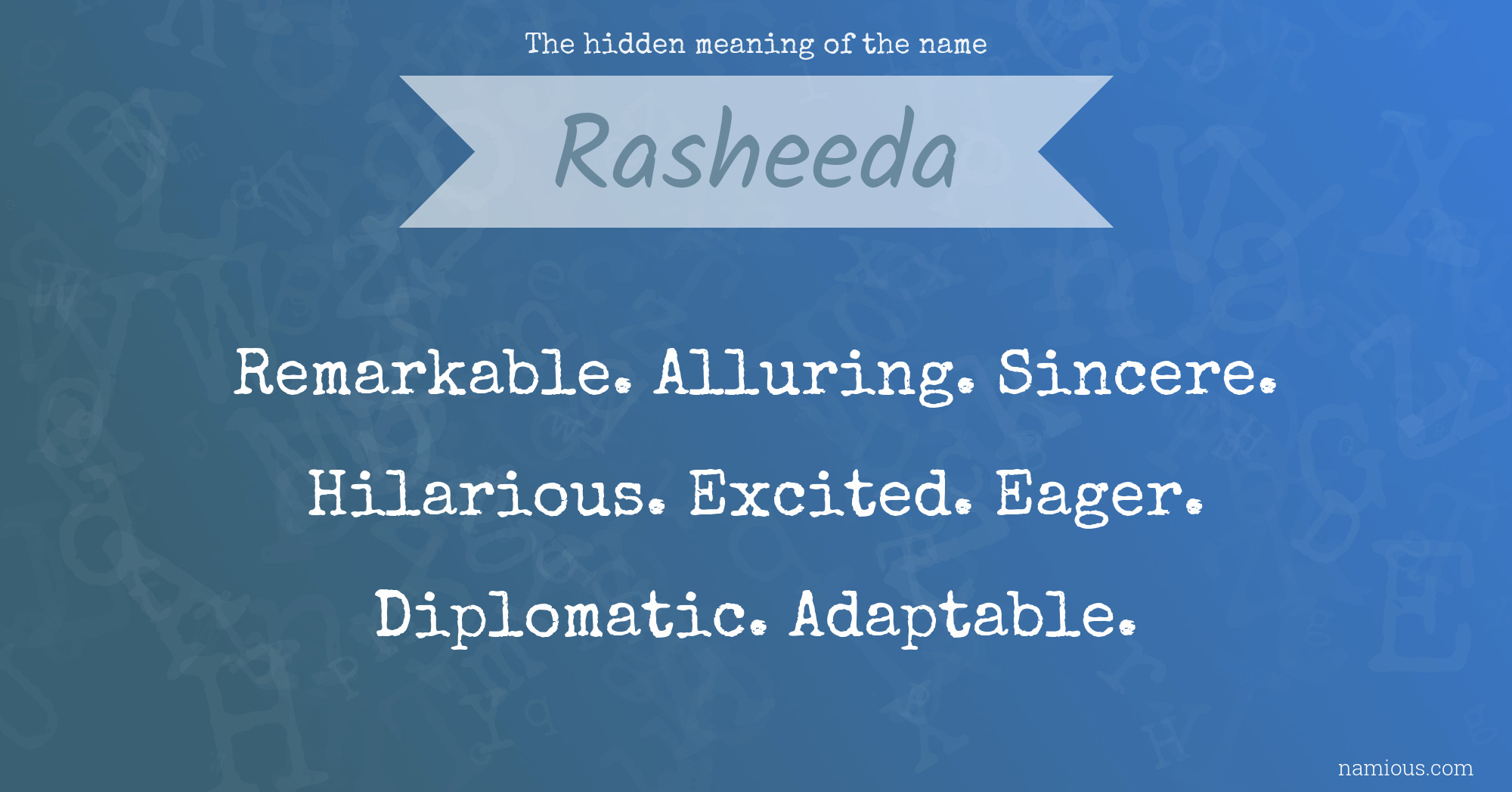 The hidden meaning of the name Rasheeda