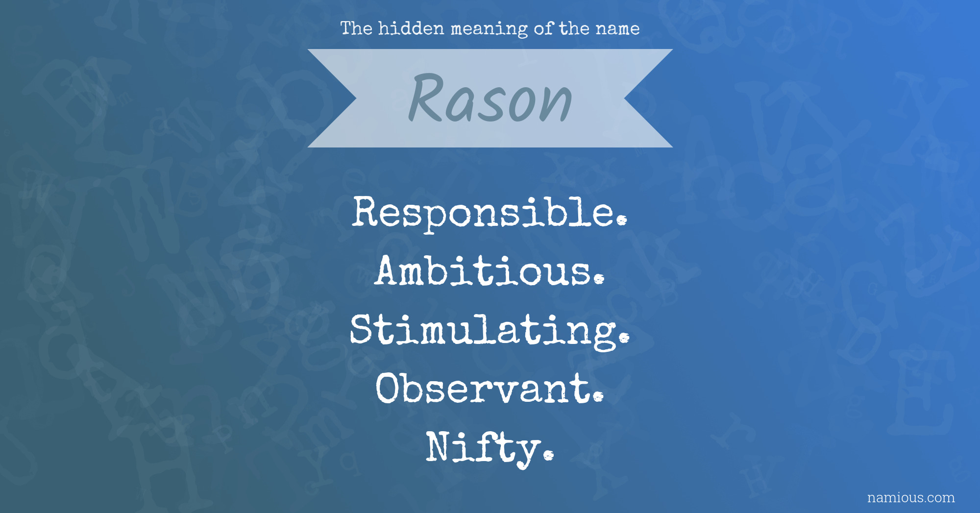 The hidden meaning of the name Rason