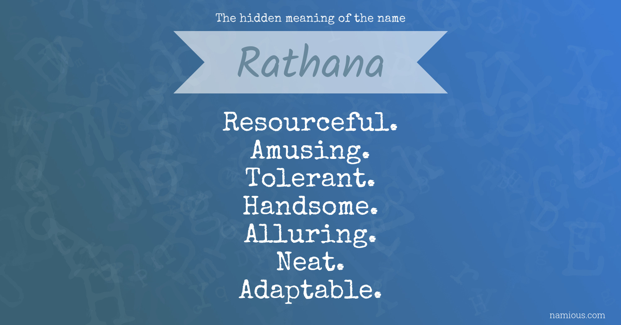 The hidden meaning of the name Rathana