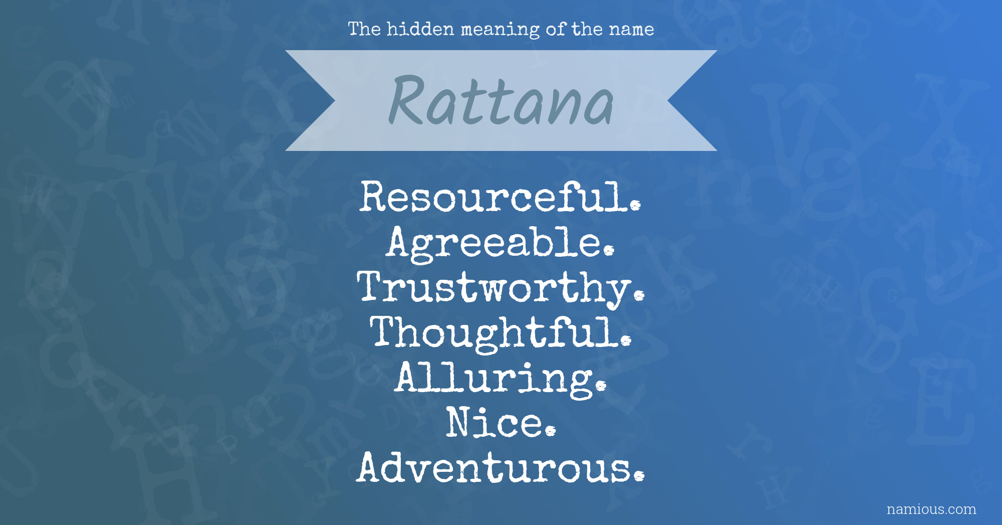 The hidden meaning of the name Rattana