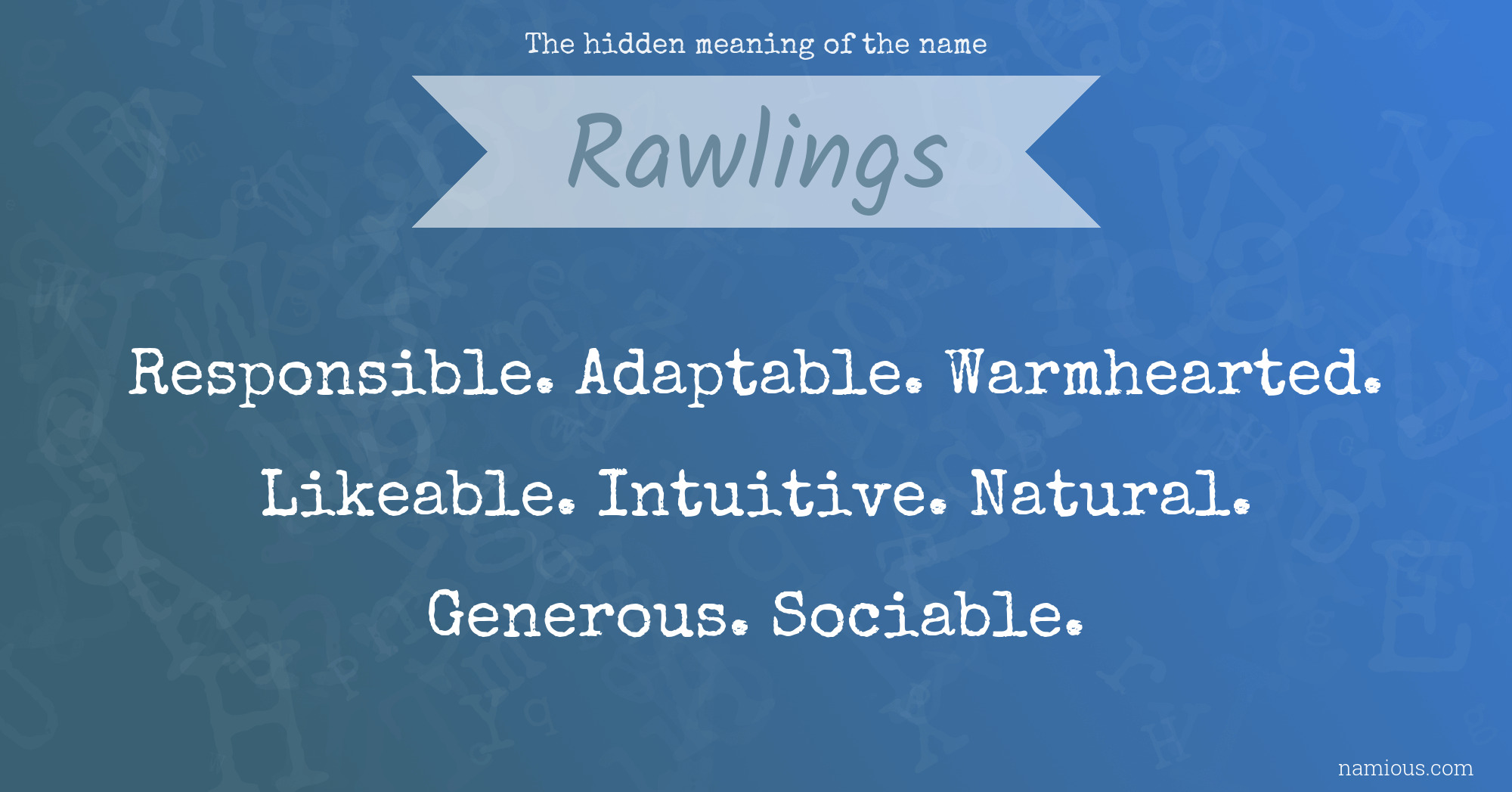 The hidden meaning of the name Rawlings