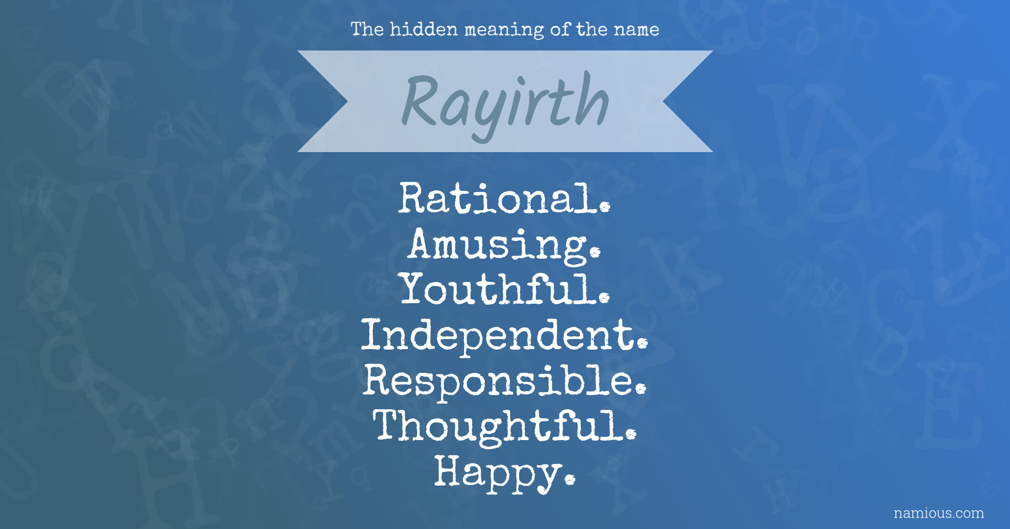 The hidden meaning of the name Rayirth