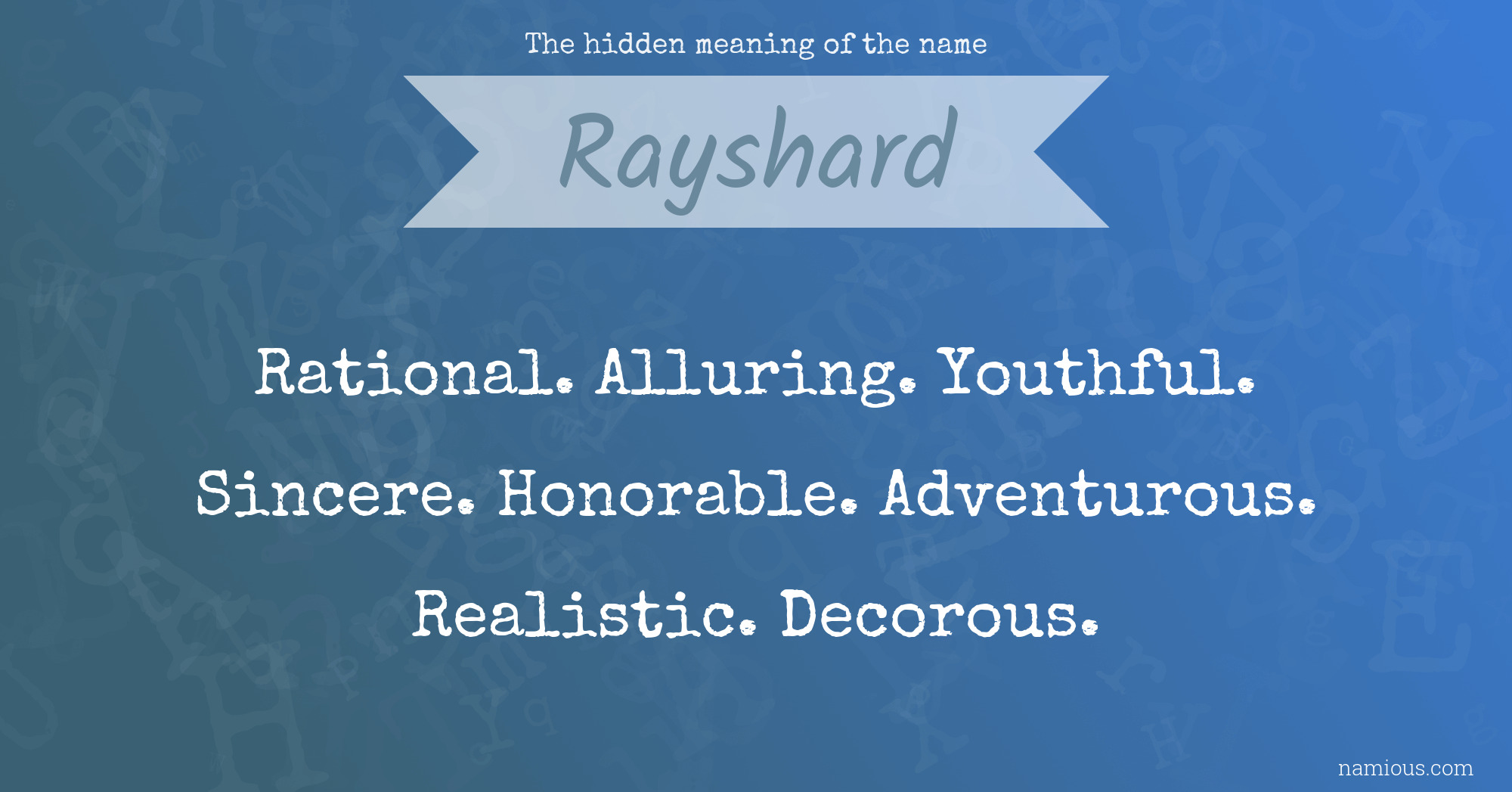 The hidden meaning of the name Rayshard