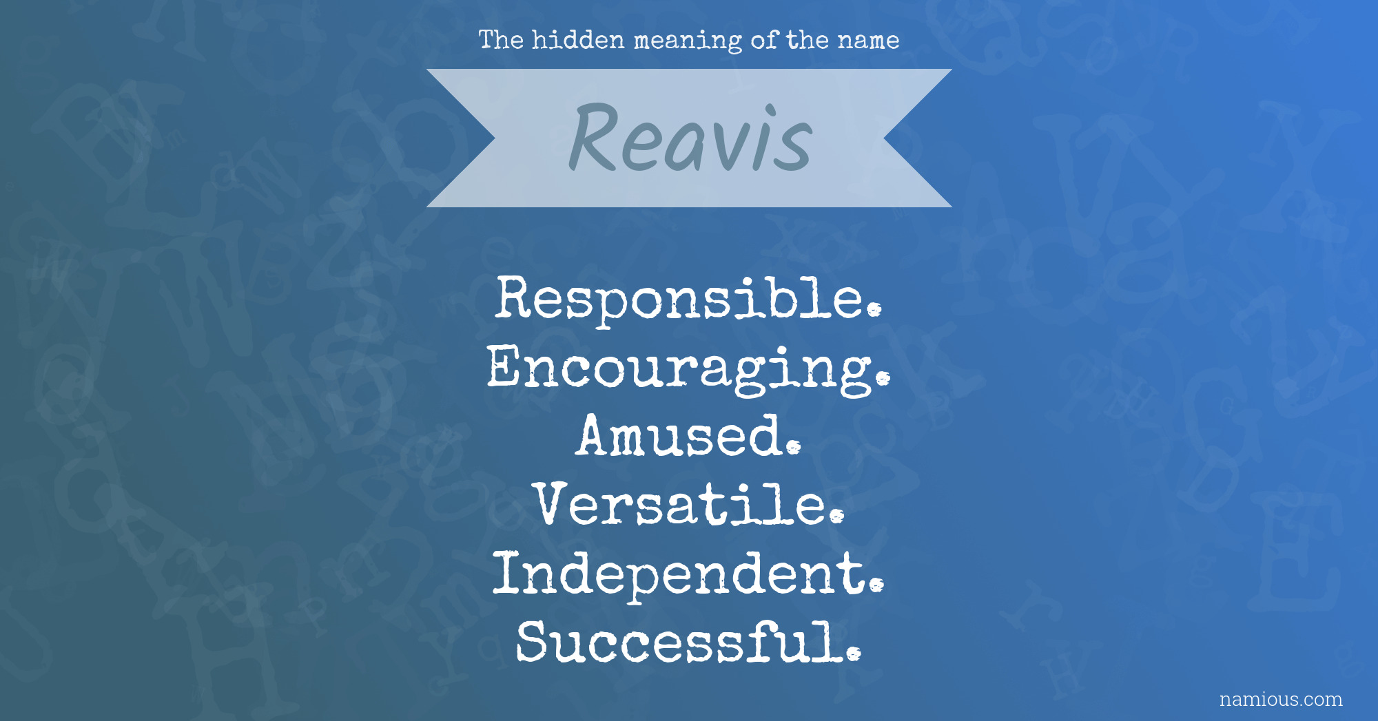 The hidden meaning of the name Reavis