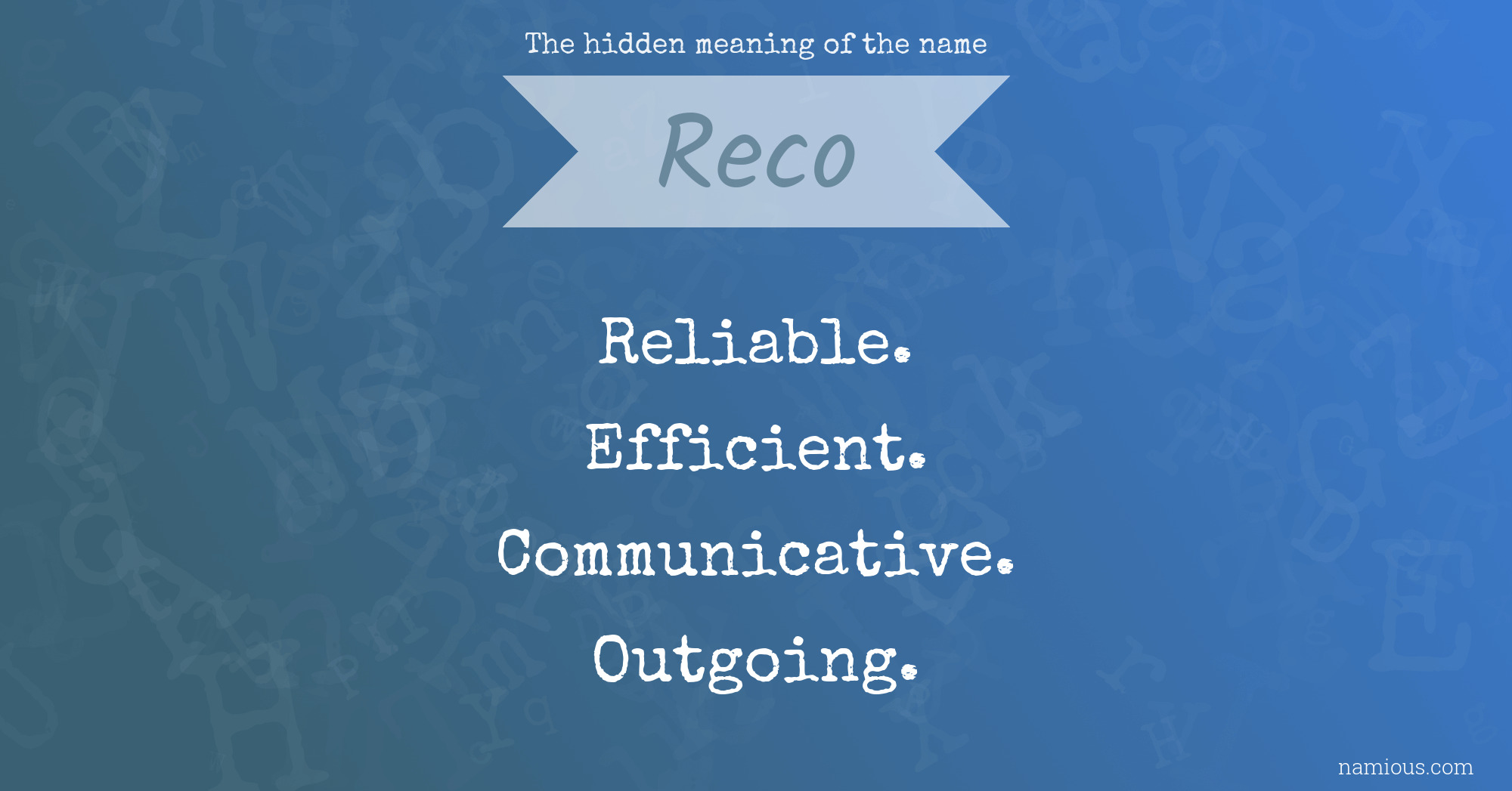 The hidden meaning of the name Reco