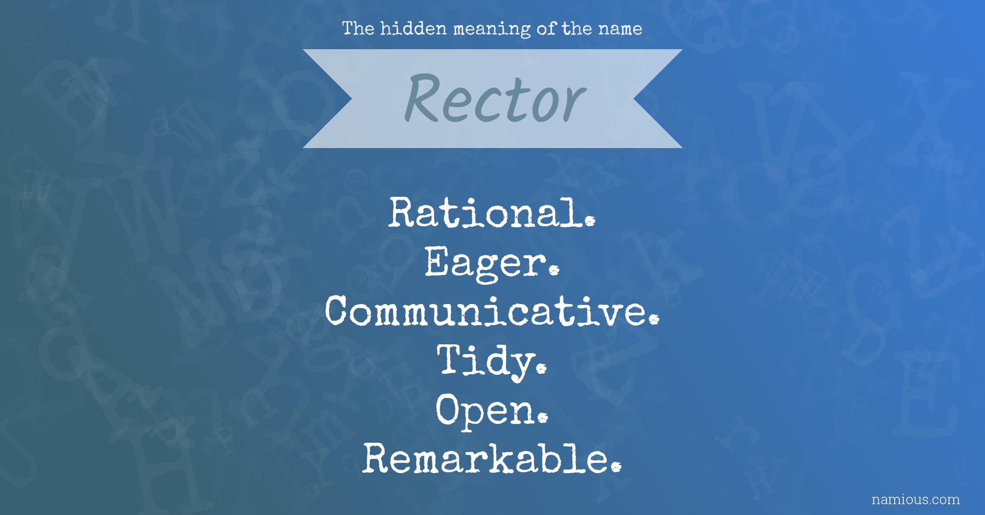 The hidden meaning of the name Rector