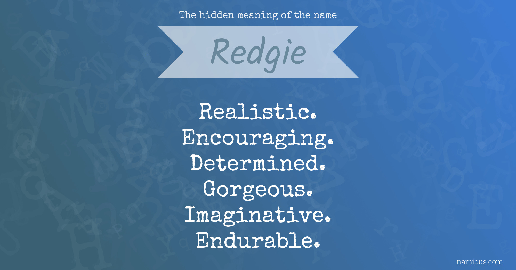 The hidden meaning of the name Redgie