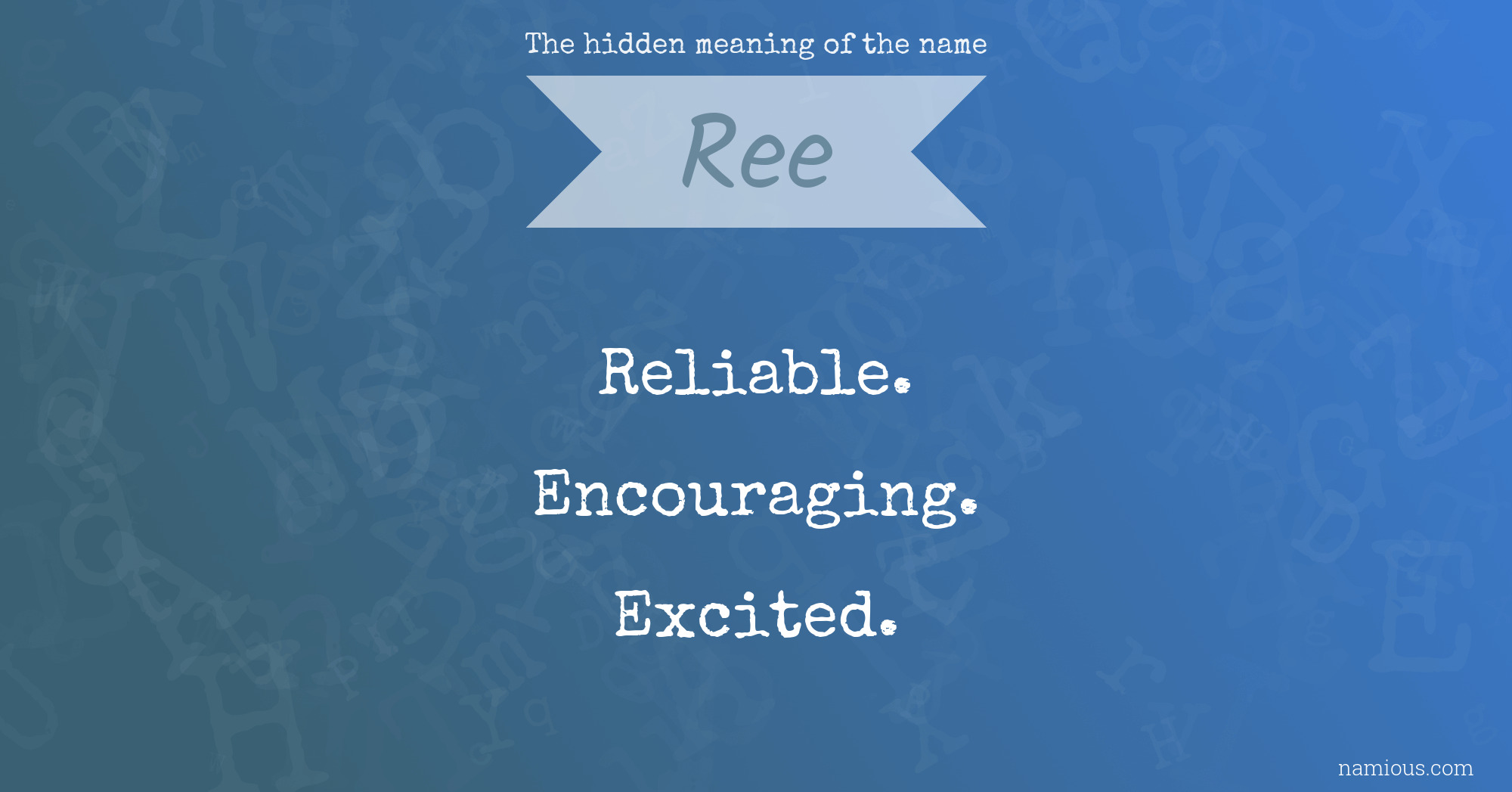 The hidden meaning of the name Ree