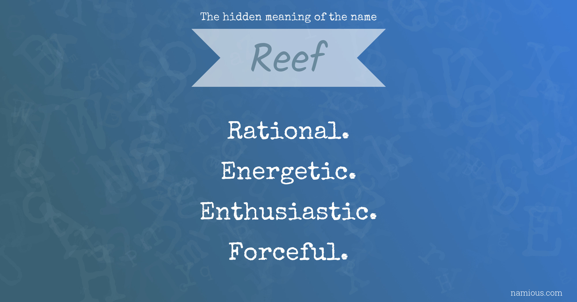 The hidden meaning of the name Reef