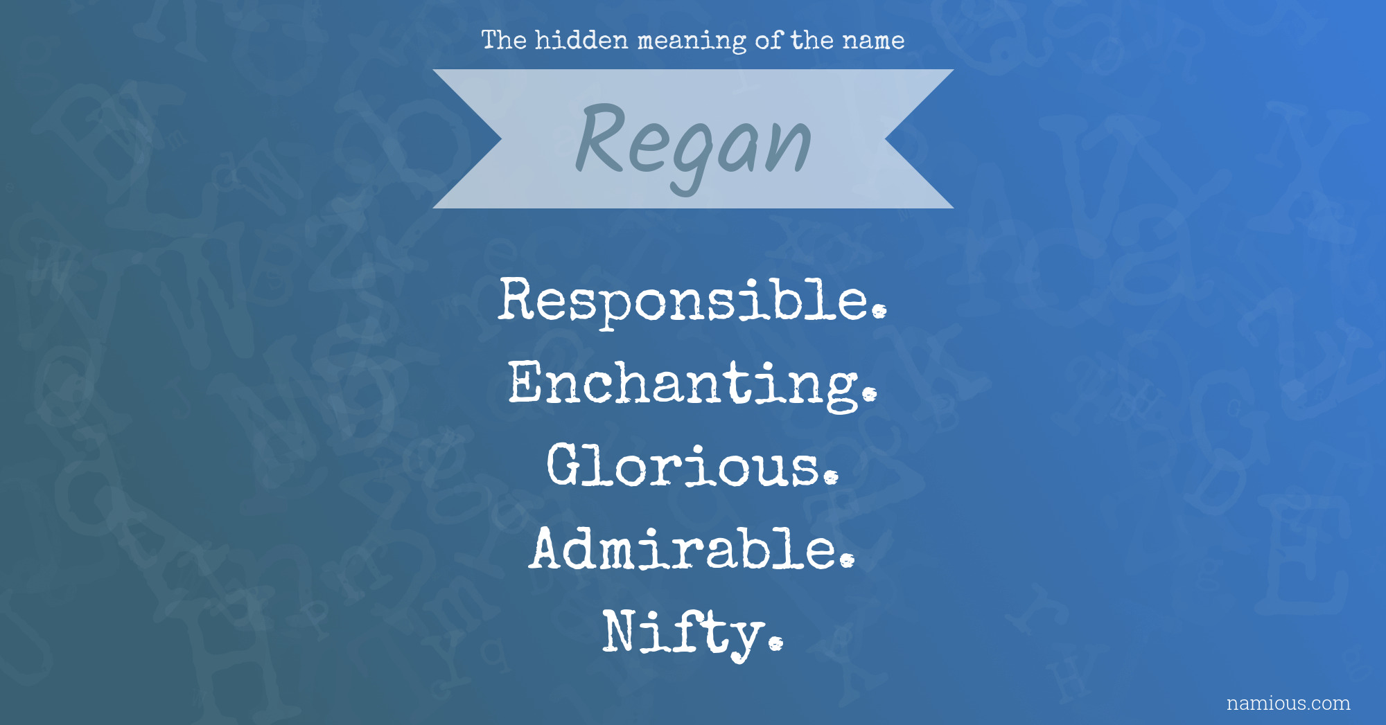 The hidden meaning of the name Regan