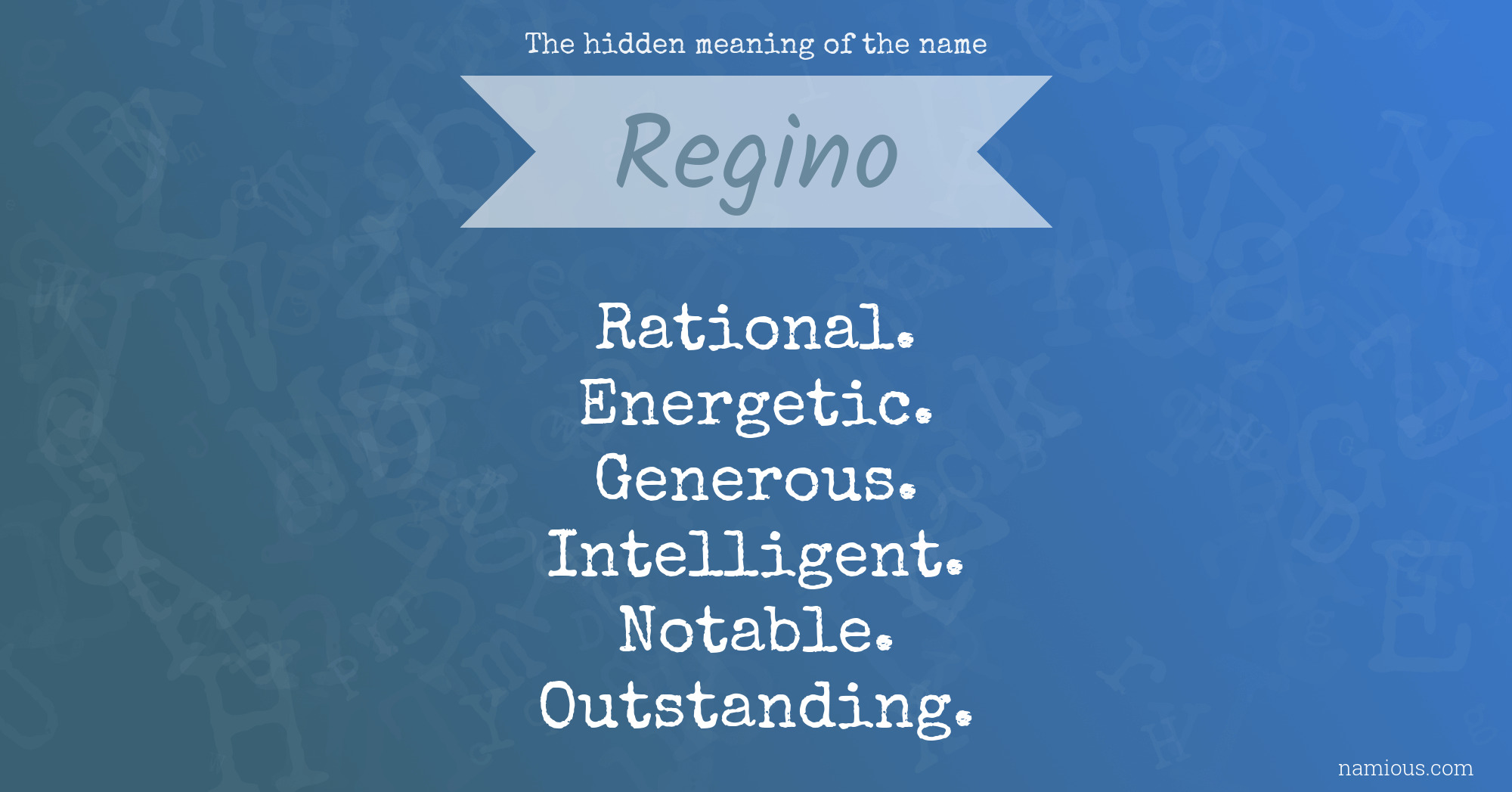 The hidden meaning of the name Regino