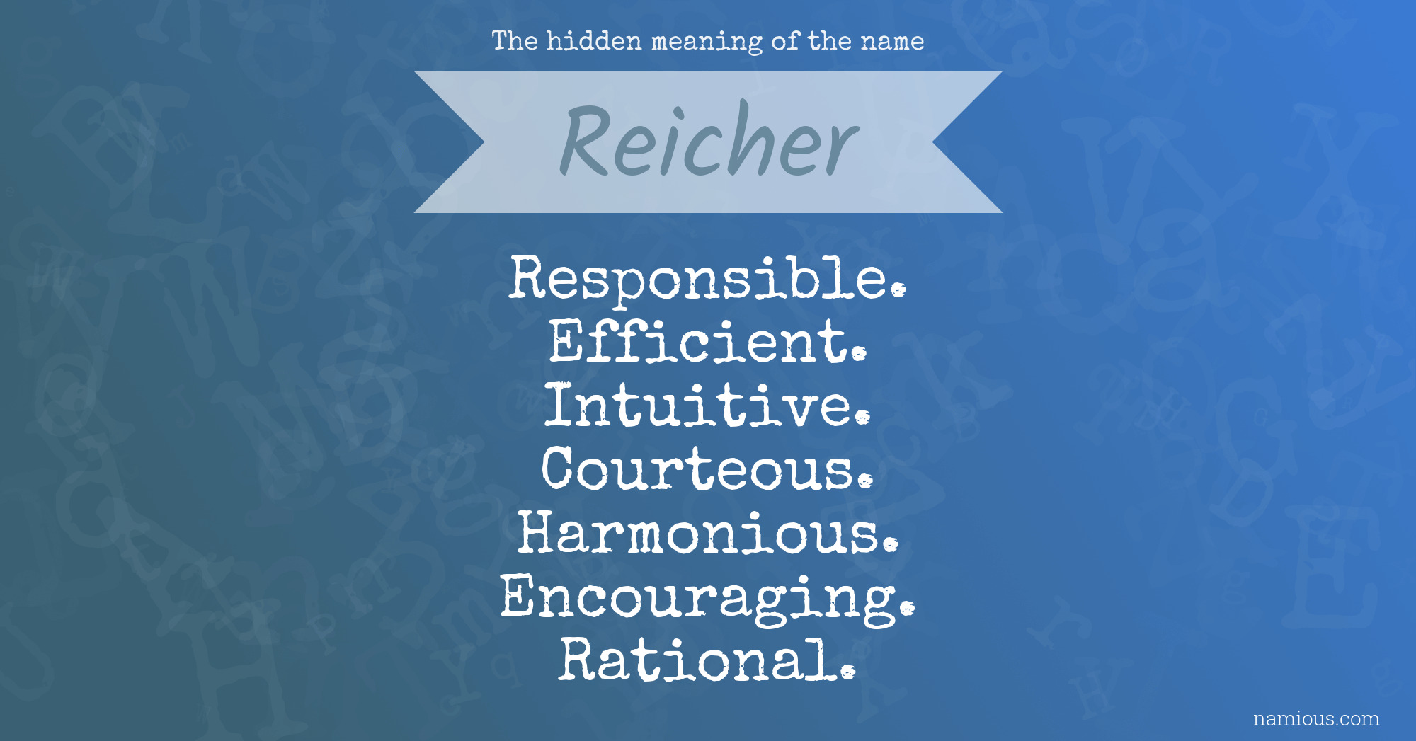 The hidden meaning of the name Reicher