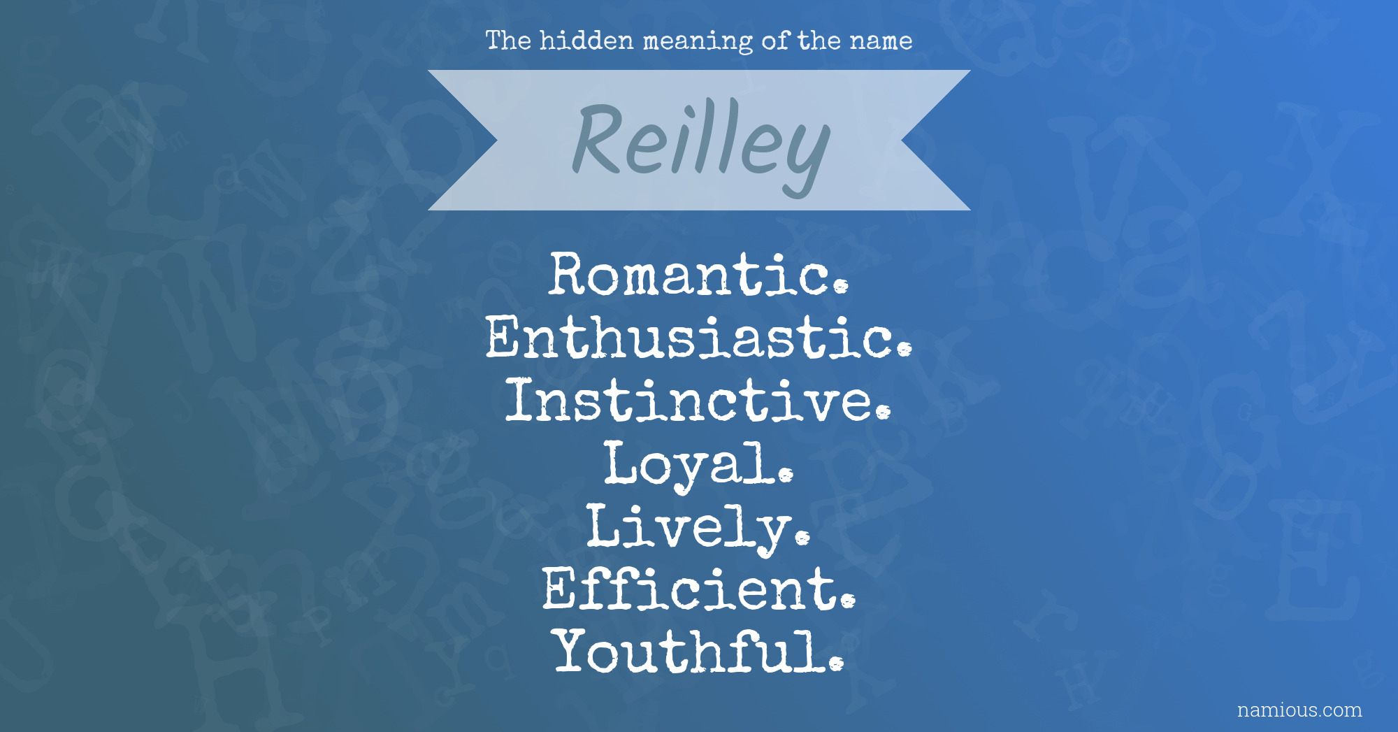 The hidden meaning of the name Reilley