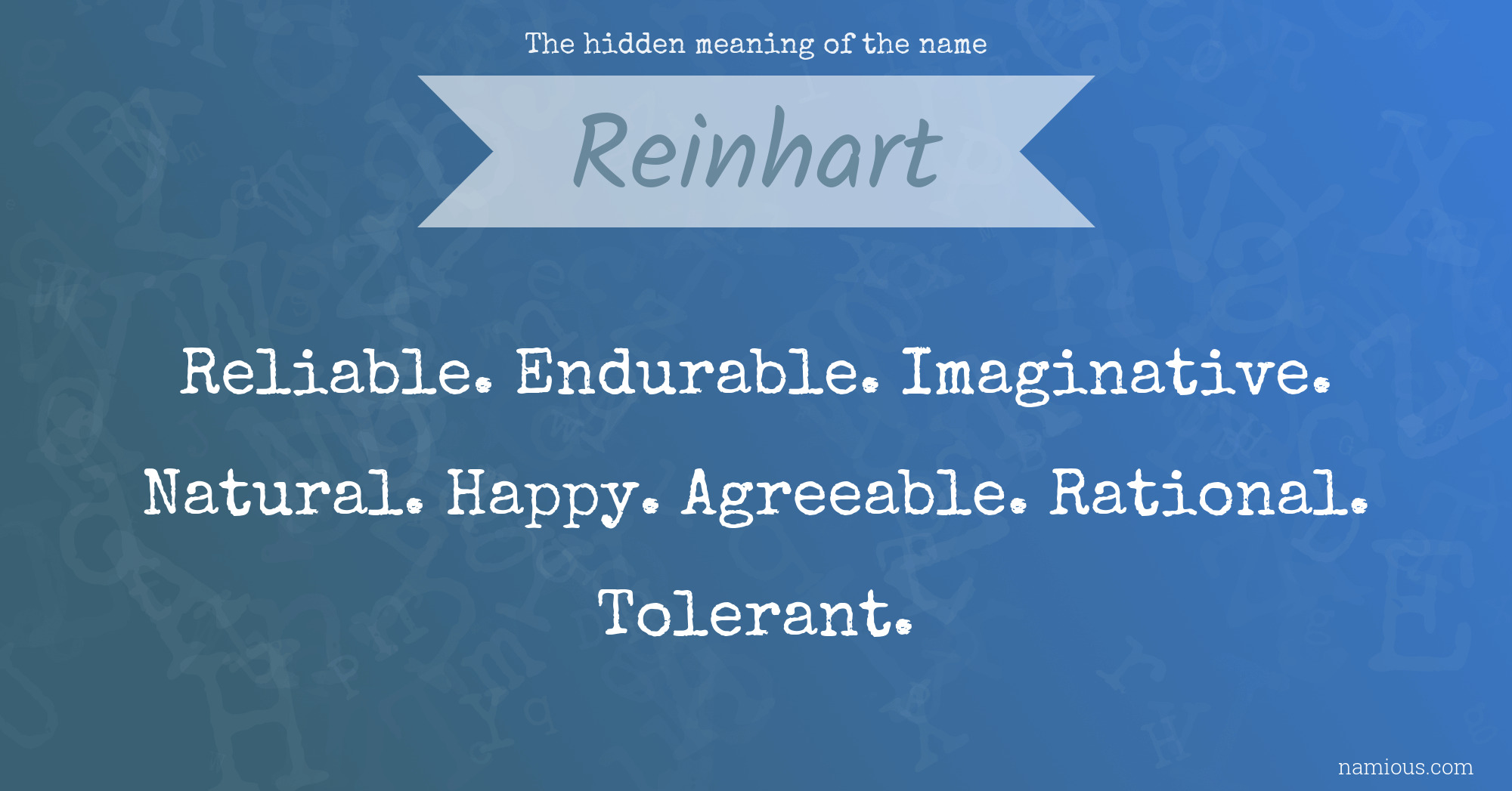 The hidden meaning of the name Reinhart