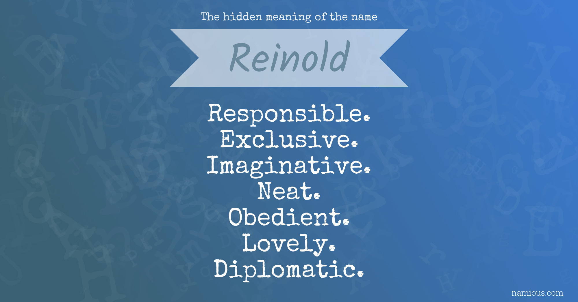 The hidden meaning of the name Reinold