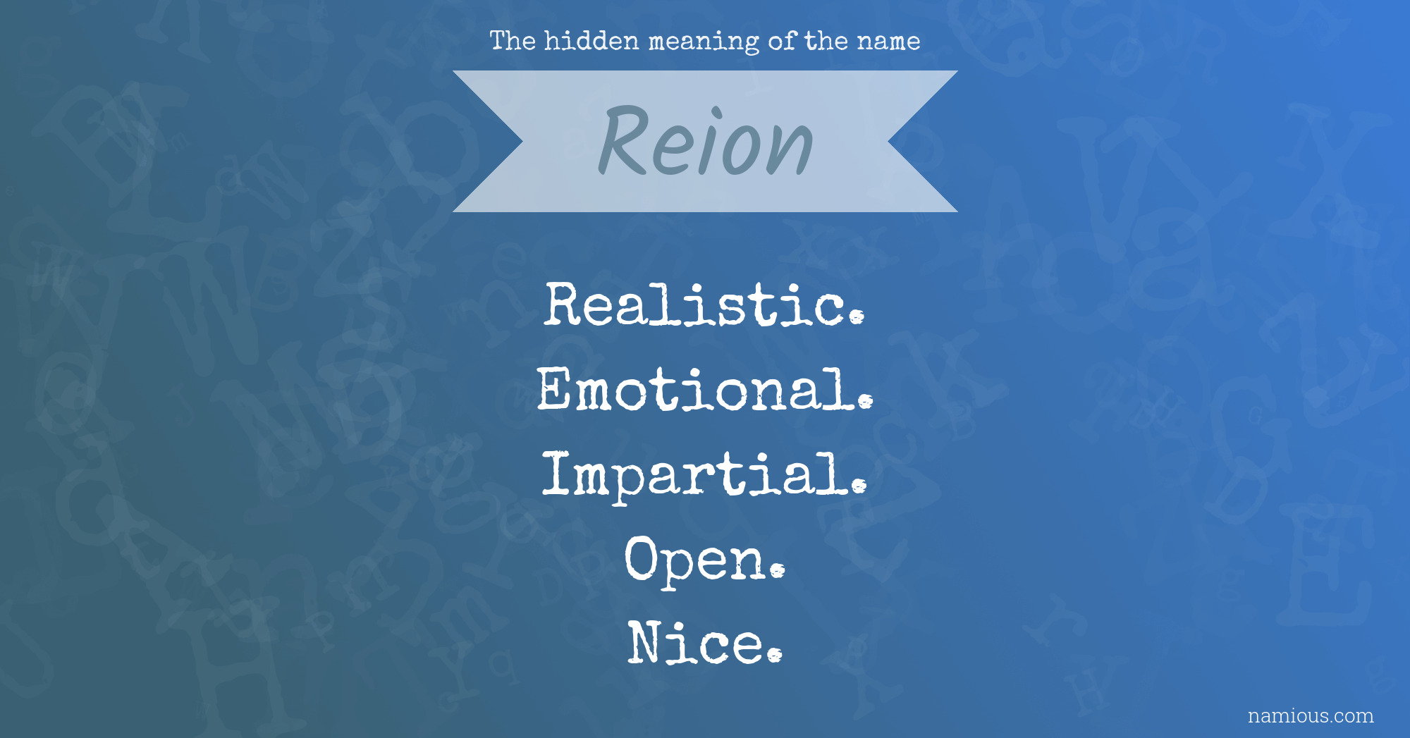 The hidden meaning of the name Reion