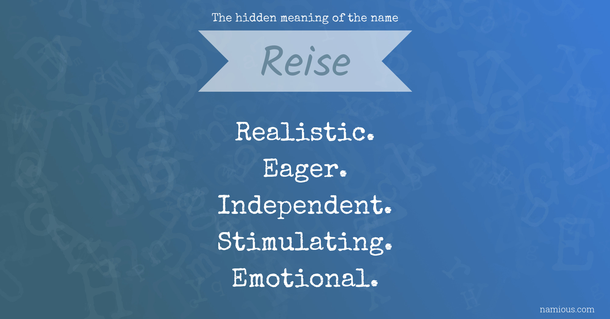 The hidden meaning of the name Reise